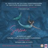 Sube a escena la obra “Sirena” de Francisco Arriví