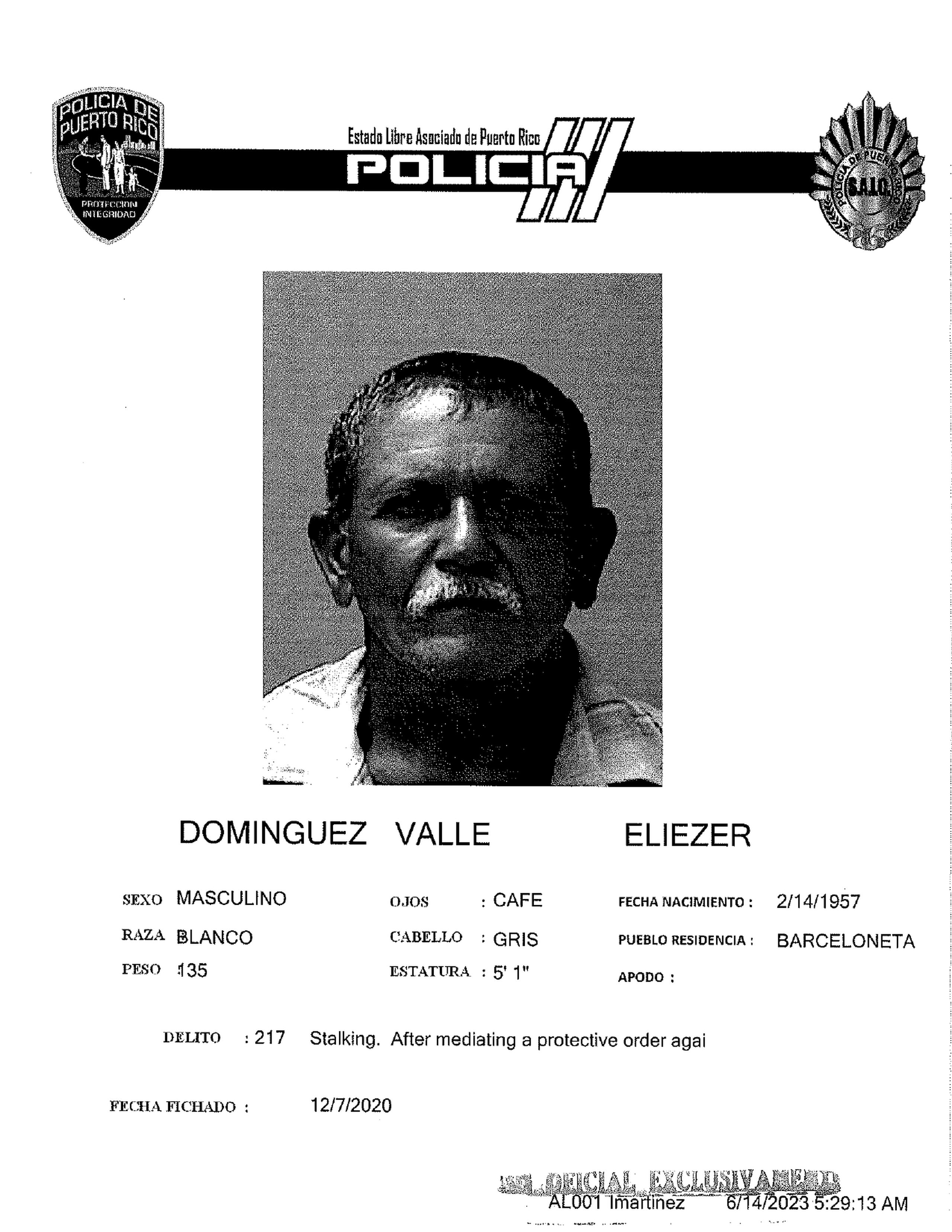 Eliezer Domínguez Valle tenía expediente criminal, precisó la Policía.