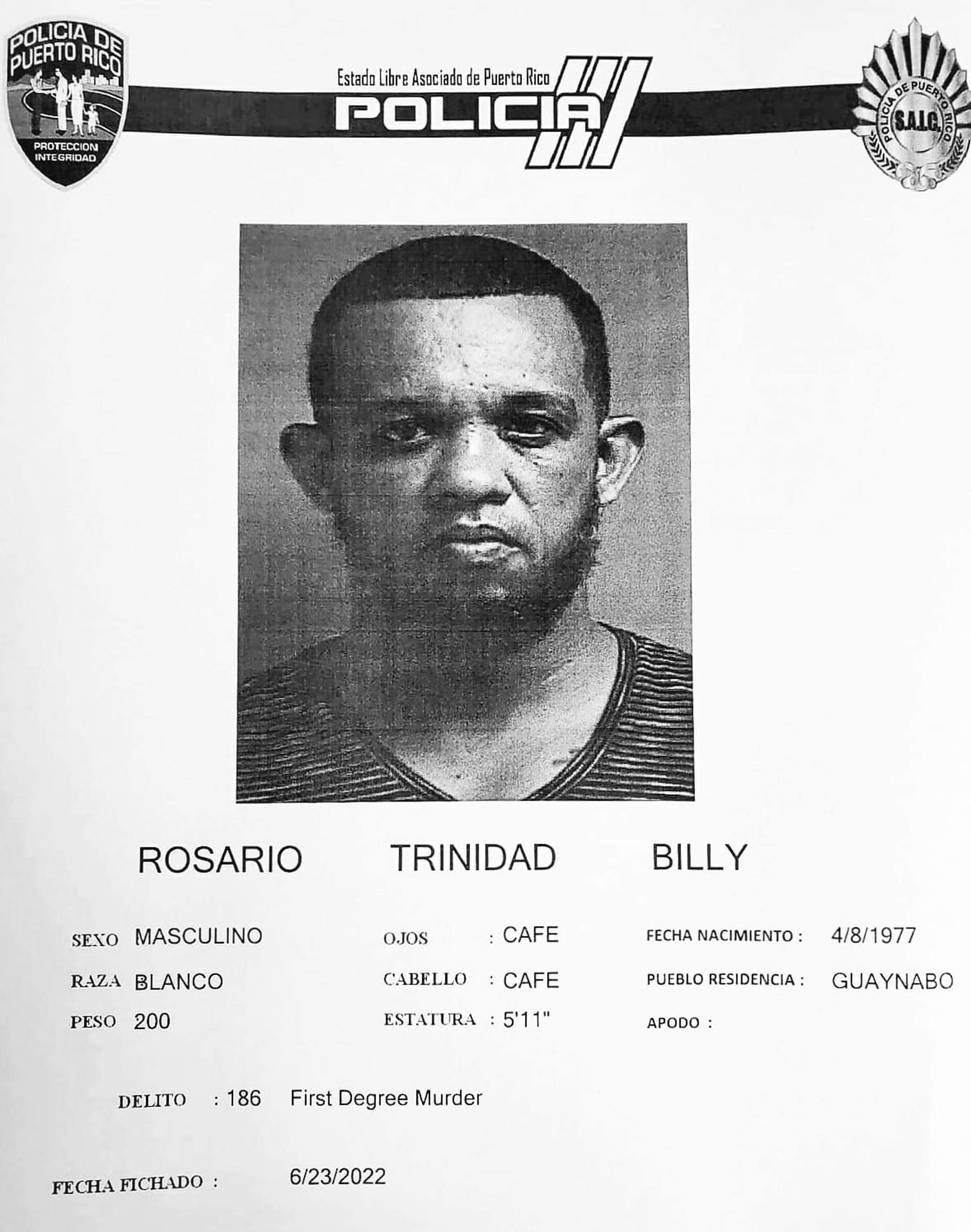 Billy Rosario Trinidad fue acusado por feminicidio, asesinato en primer grado y dos cargos por violación a la Ley de Armas.