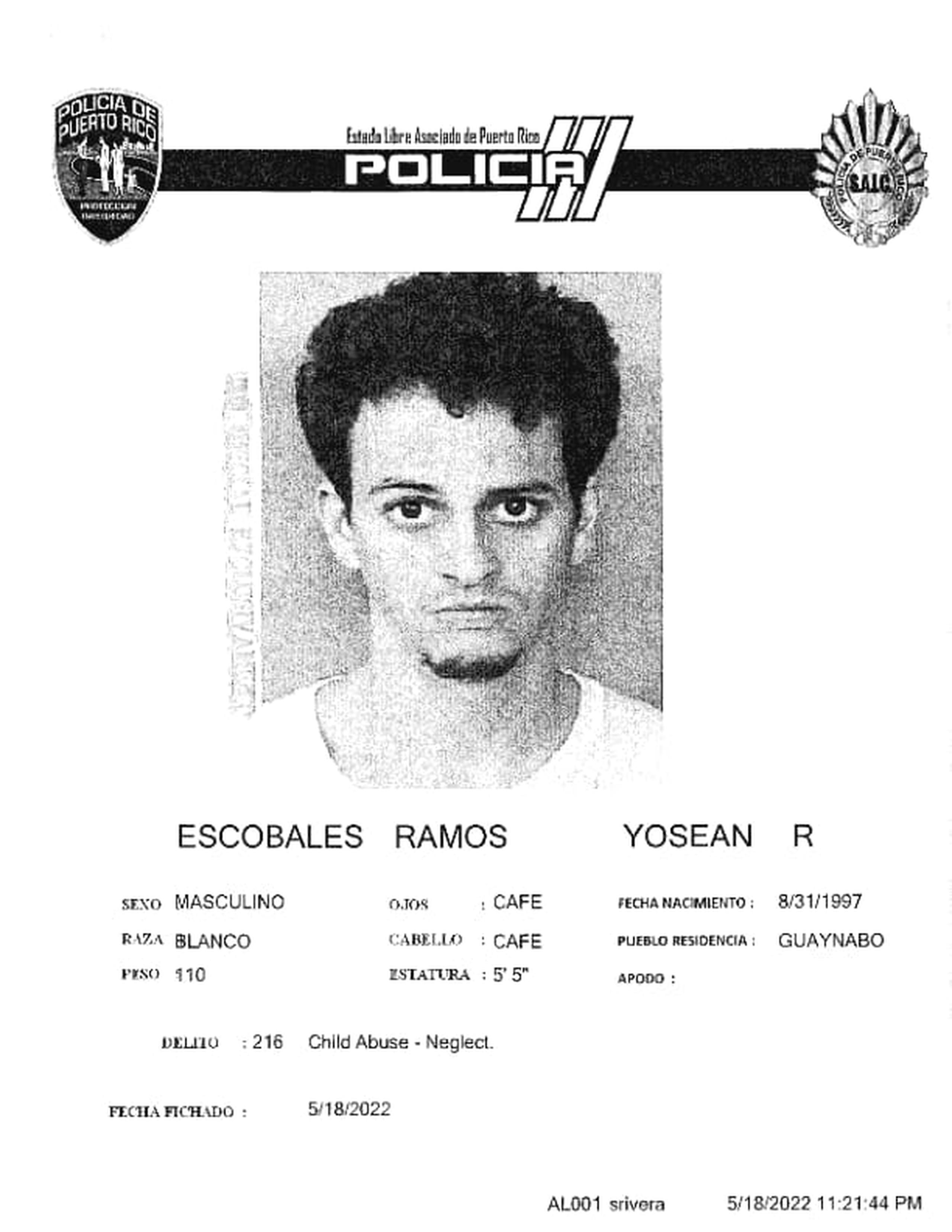 Yosean R. Escobales Ramos fue acusado por agredir en el rostro con las manos a su hijo de 1 año.
