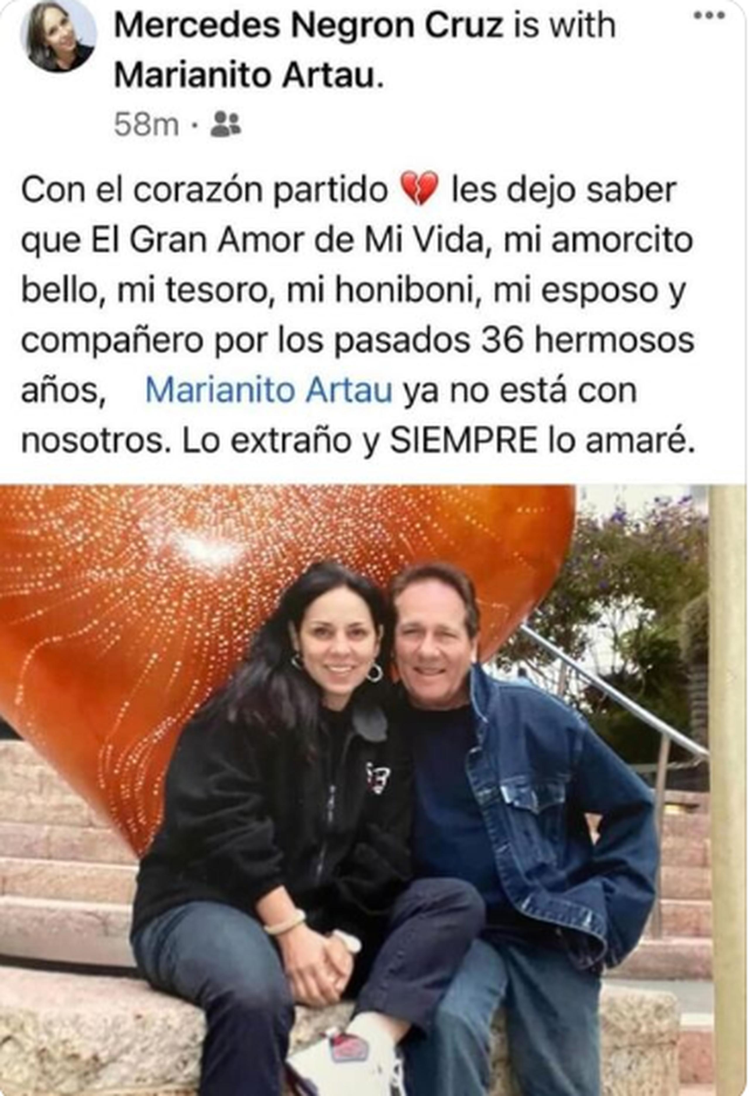 Mercedes Negrón Cruz confirmó en sus redes sociales el deceso de su esposo y compañeros por 36 años, el locutor Marianito Artau.