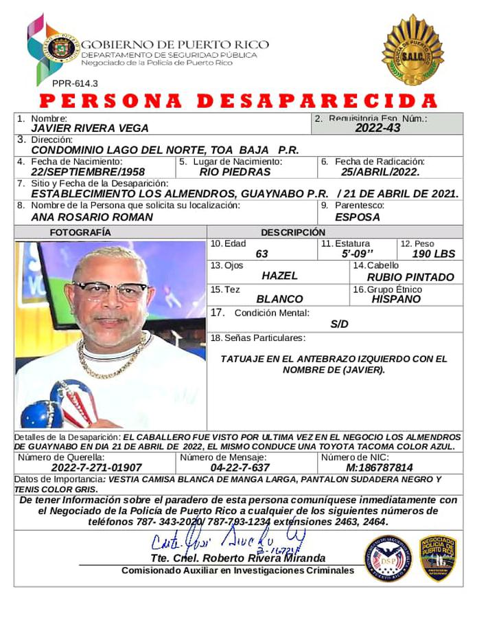 Javier Rivera Vega fue visto por última vez el 21 de abril en un negocio en Guaynabo.