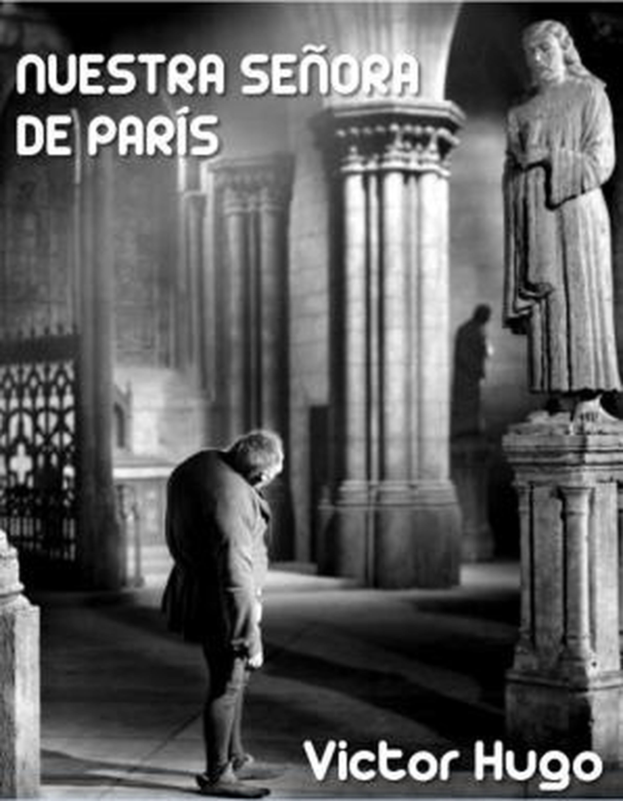 Alrededor de los personajes del "monstruo" Quasimodo y de la gitana Esmeralda, Hugo hizo de la catedral la verdadera heroína de "Nuestra señora de París". (Captura)