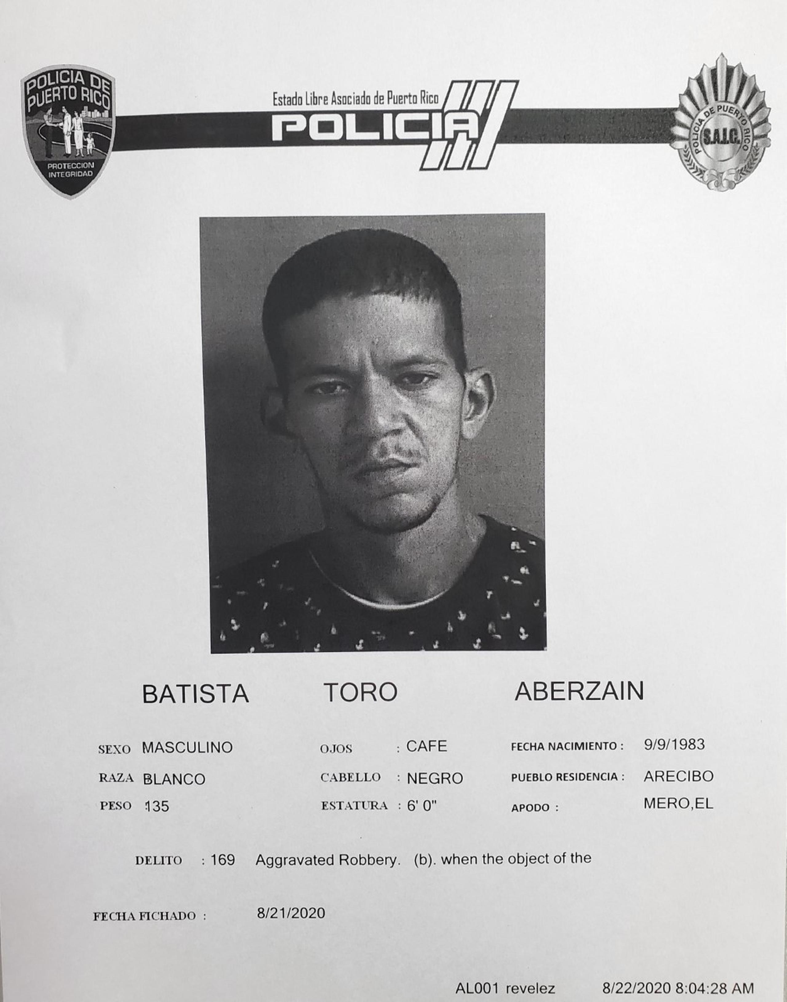 Aberzain Batista Toro, alias Mero -de 36 años- fue ingresado a la cárcel de Bayamón.