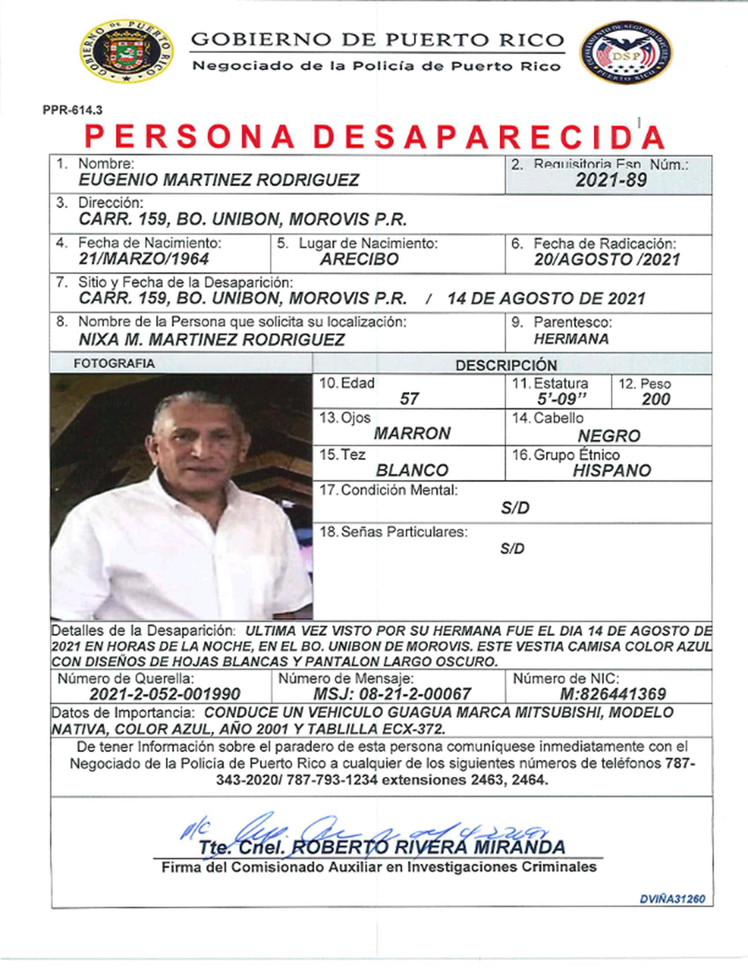 Eugenio Martínez Rodríguez se encuentra desaparecido desde el 14 de agosto, cuando fue visto por última vez en un negocio del barrio San Lorenzo, en Morovis.