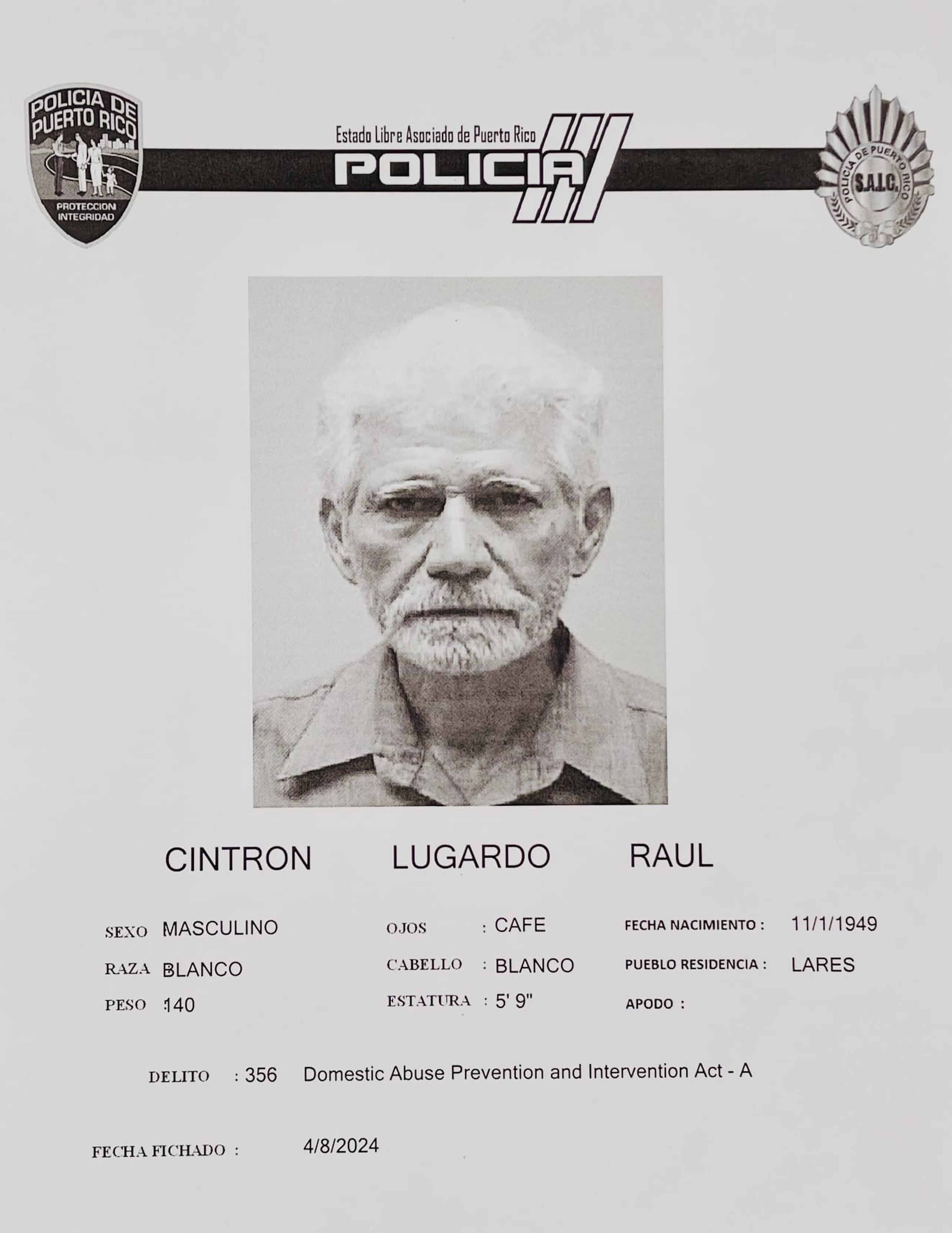 Raúl Cintró Lugardo, de 75 años, fue acusado de un cargo de maltrato conyugal.