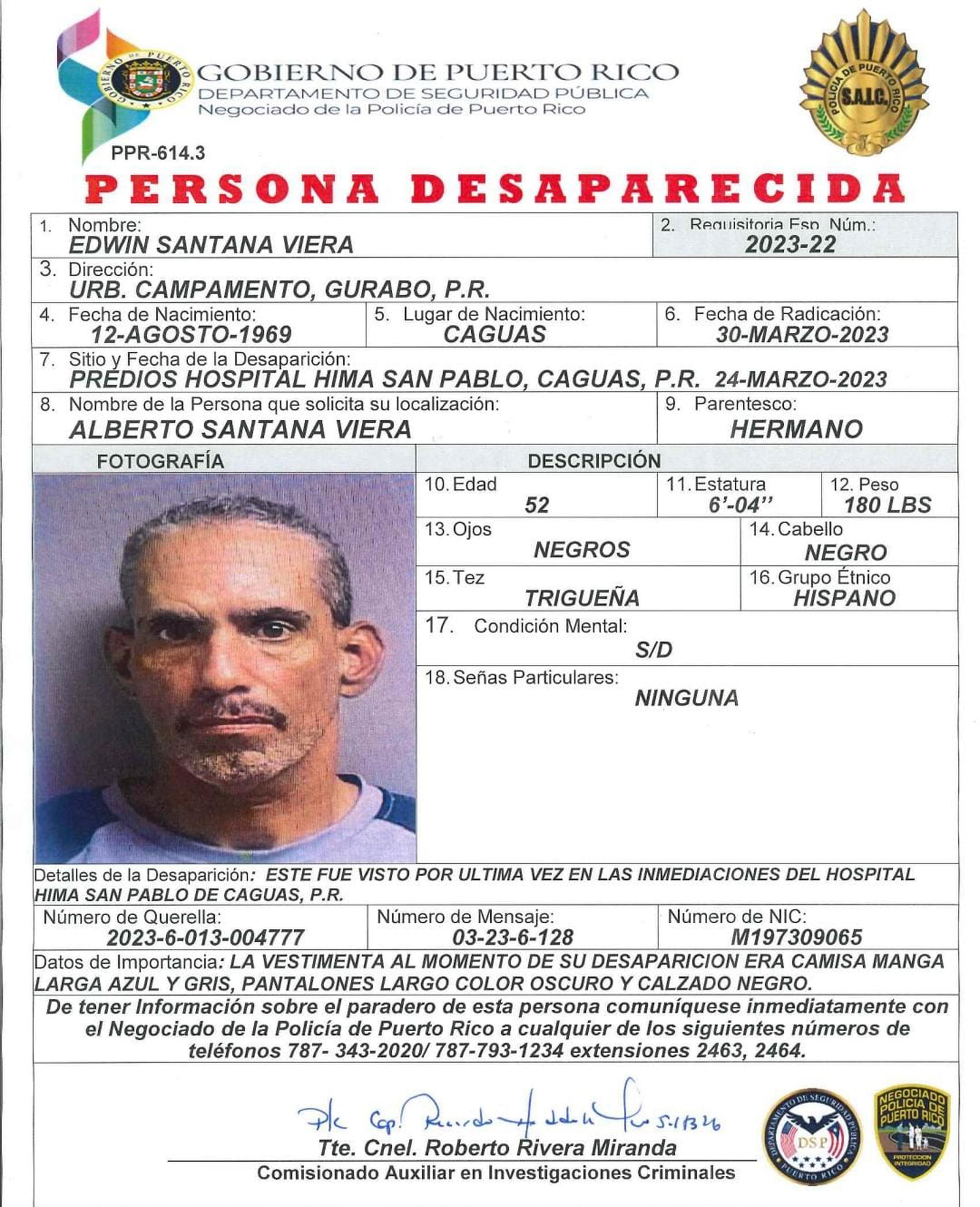 Edwin Santana Viera, de 52 años, fue visto por última vez el 24 de marzo, en los predios del hospital HIMA San Pablo, en Caguas.