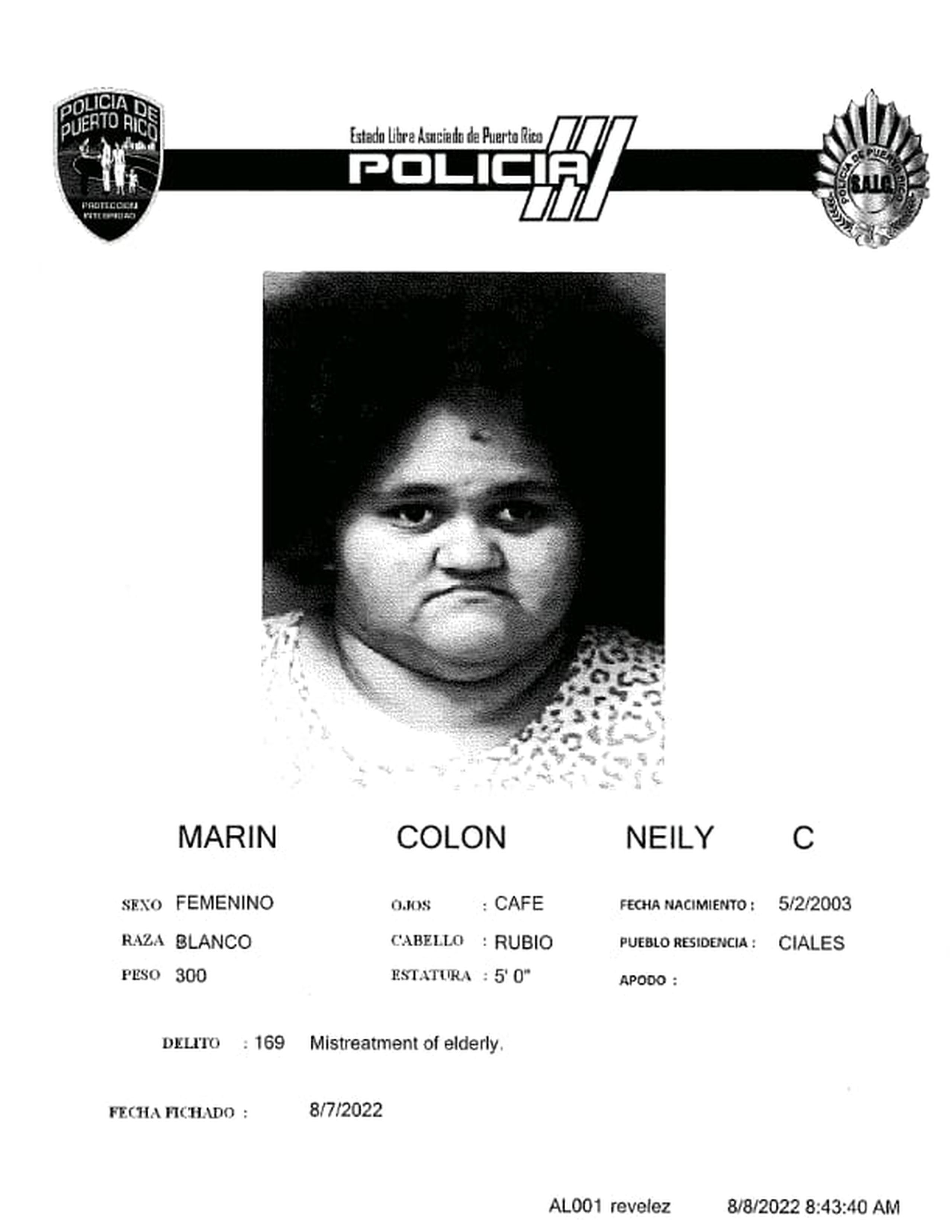 Neily C. Marín Colón fue acusada por maltratar a su abuela de 69 años, según el Negociado de la Policía.