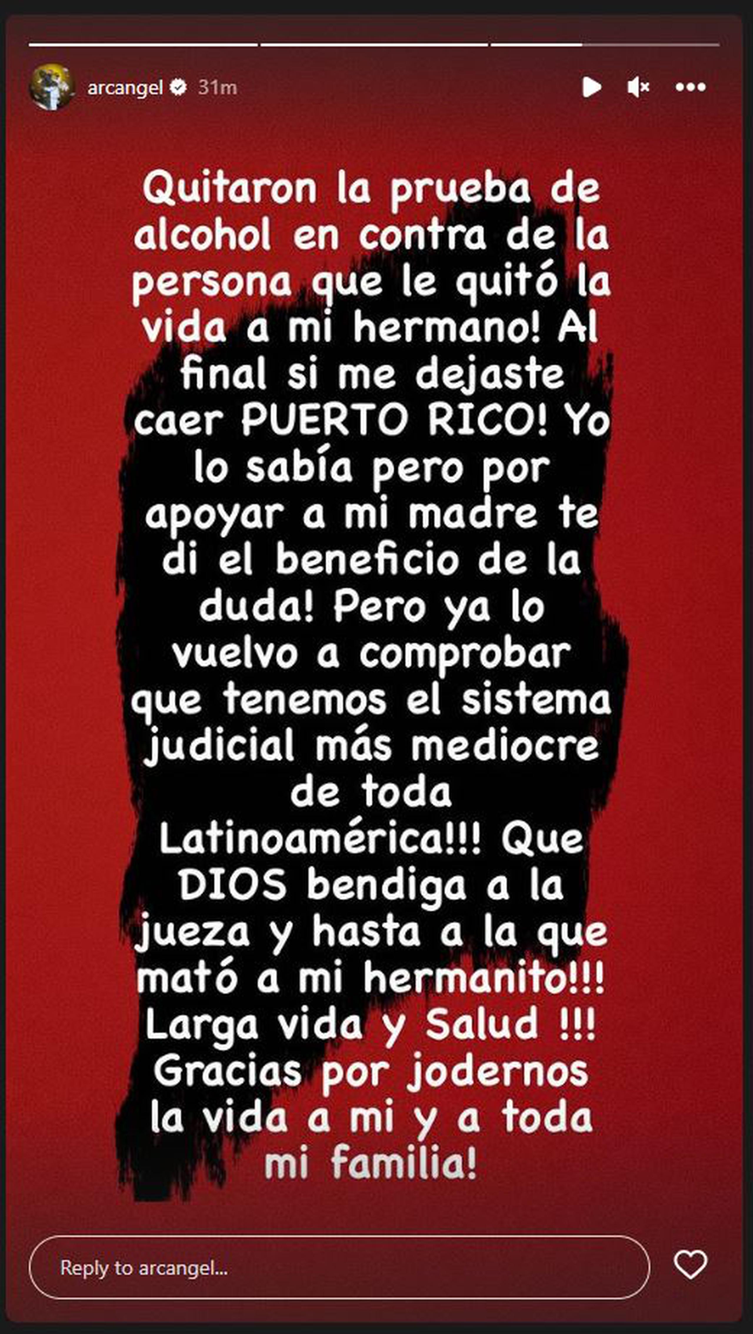 Mensaje publicado por Arcángel en su cuenta de Instagram tras conocer la determinación de la jueza de suprimir la evidencia de la prueba de alcohol a Mayra Nevárez.