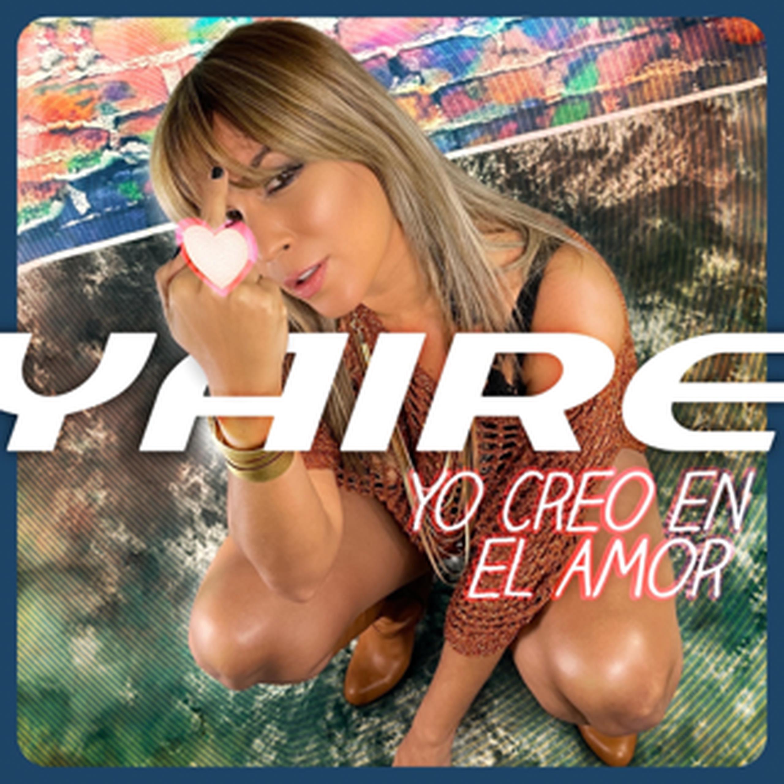Imagen de promoción del tema "Yo creo en el amor" de Yaire.