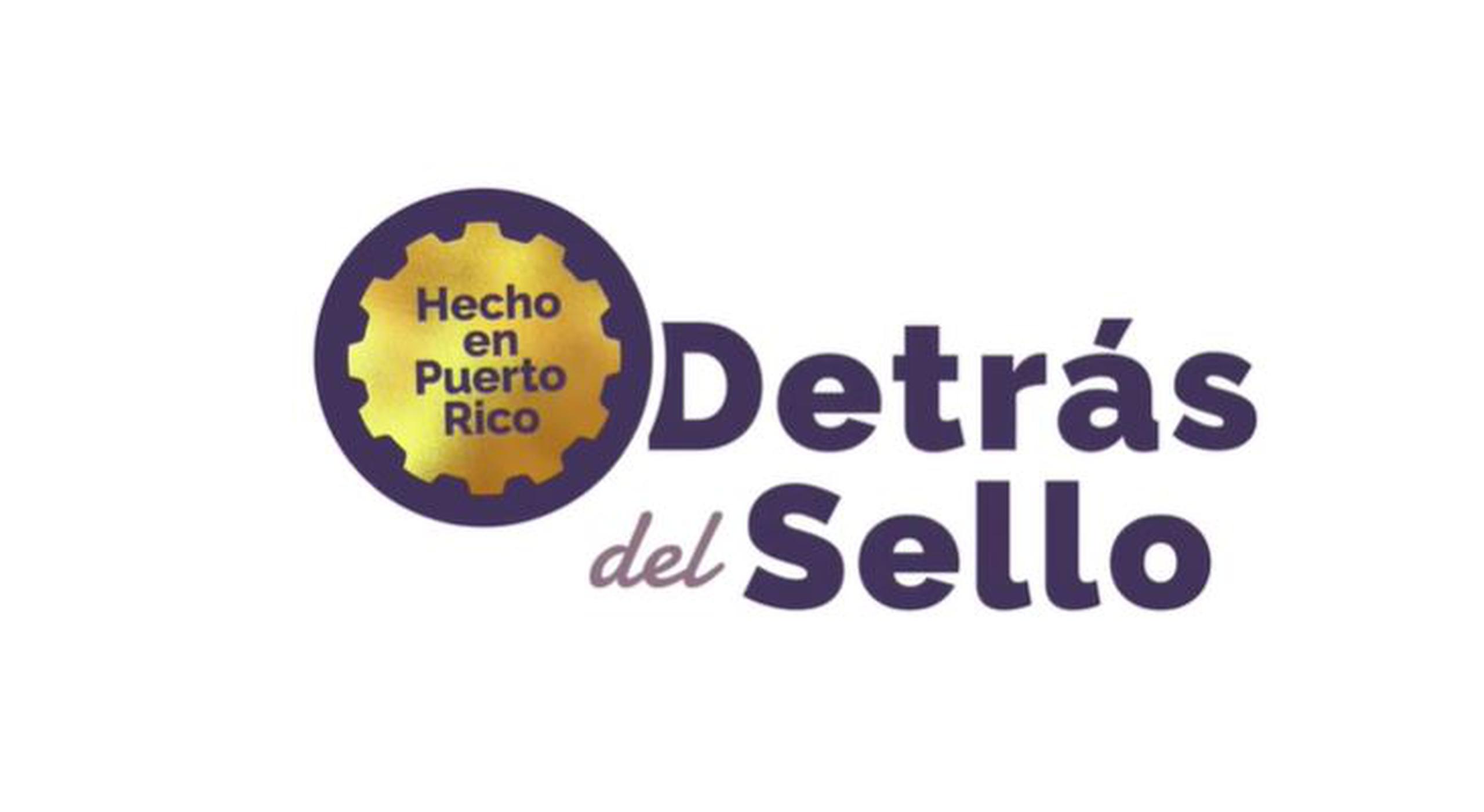 “Detrás del Sello”, una serie de vídeos que reconoce el proceso de manufactura, servicio y capital humano que hay detrás de las empresas puertorriqueñas.
