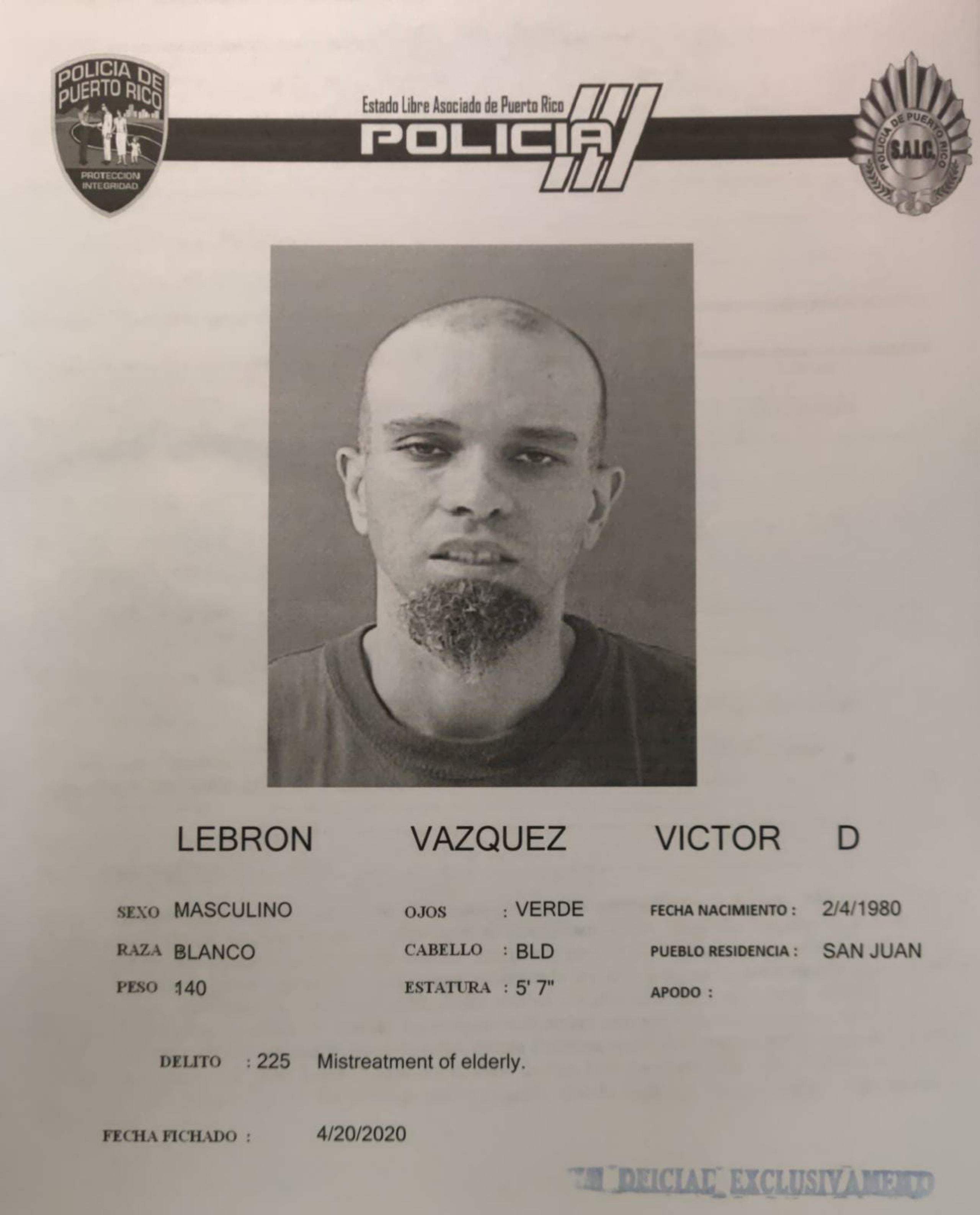 Cargos criminales por maltrato a personas de edad avanzada fueron radicados contra Víctor D. Lebrón Vázquez acusado por golpear a su madre de 71 años.