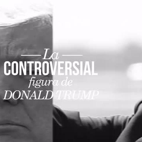 Donald Trump y sus controversias 