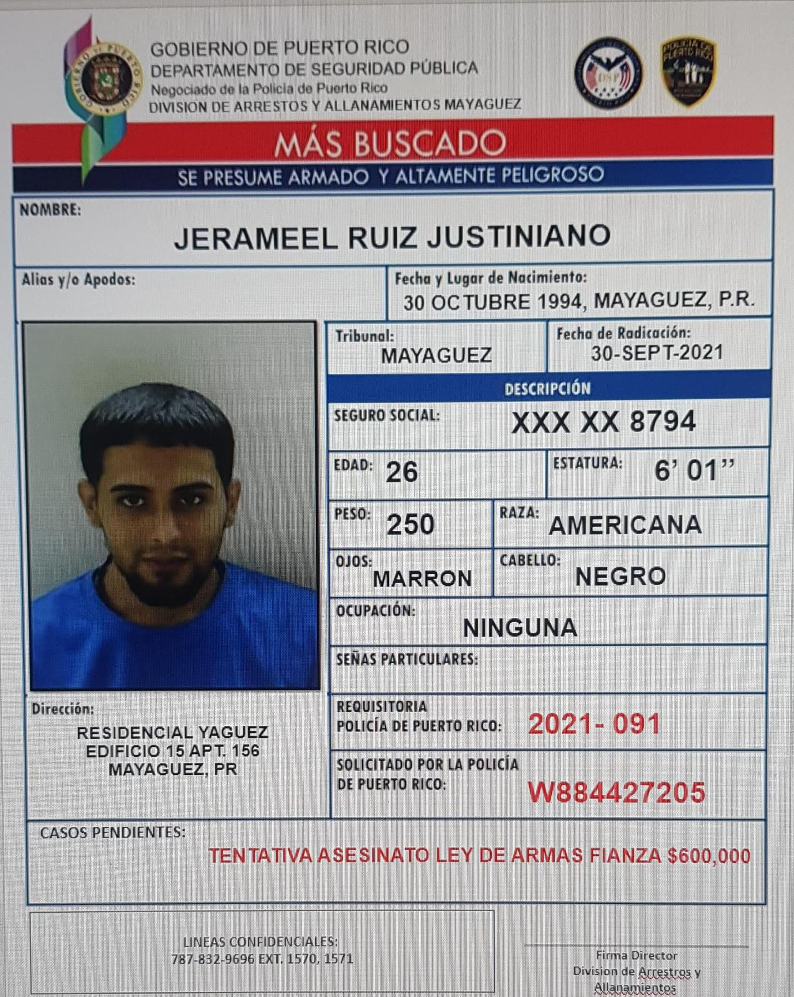 Contra Jerameel Ruiz Justiniano pesaba una orden de arresto con una fianza de $600,000.00, por cargos de tentativa de asesinato y violación a la Ley de Armas.