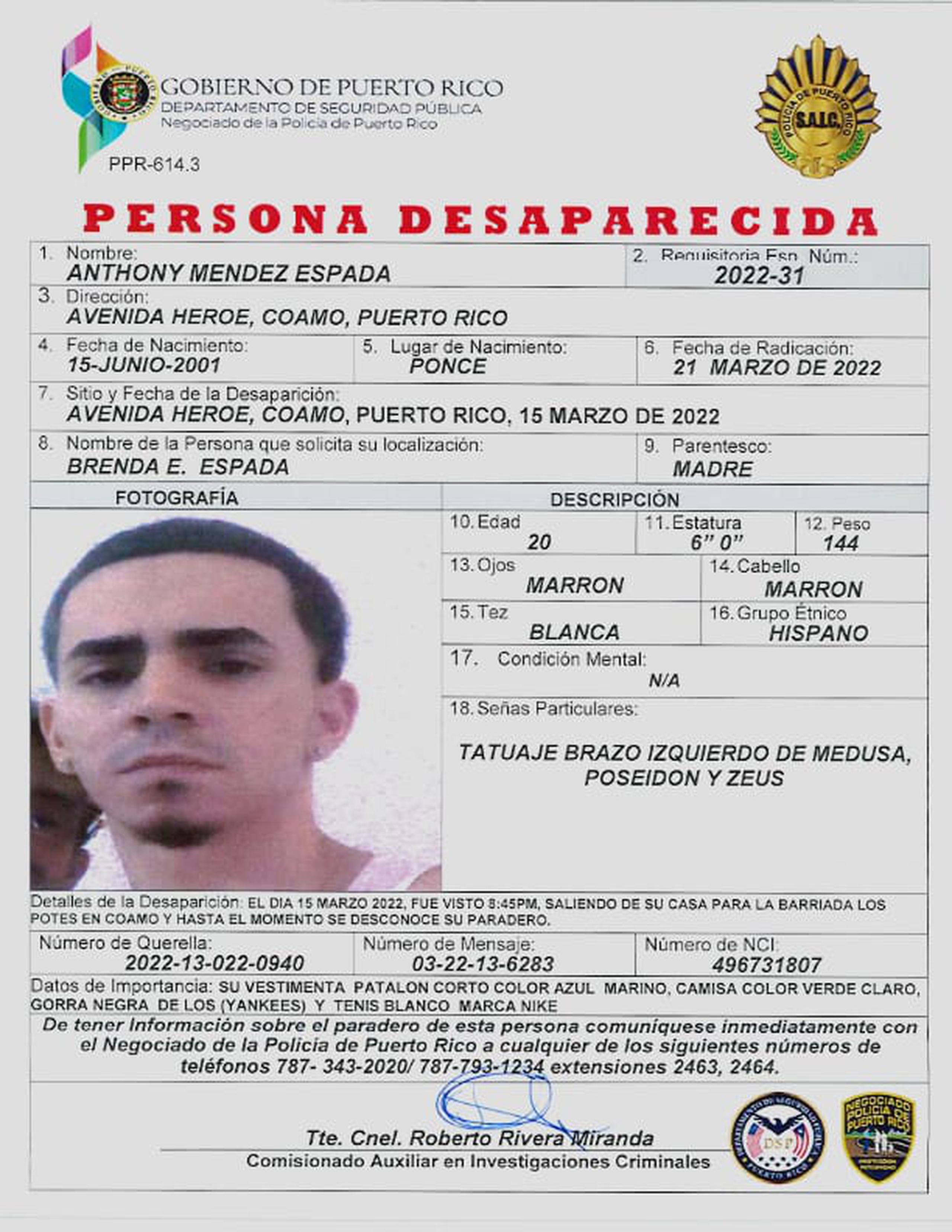 Anthony Méndez Espada de 20 años, se encuentra desaparecido desde el 15 de marzo cuando salió de su hogar localizada en la avenida Héroe, en Coamo, en dirección hacia la barriada Los Potes y nunca regresó.