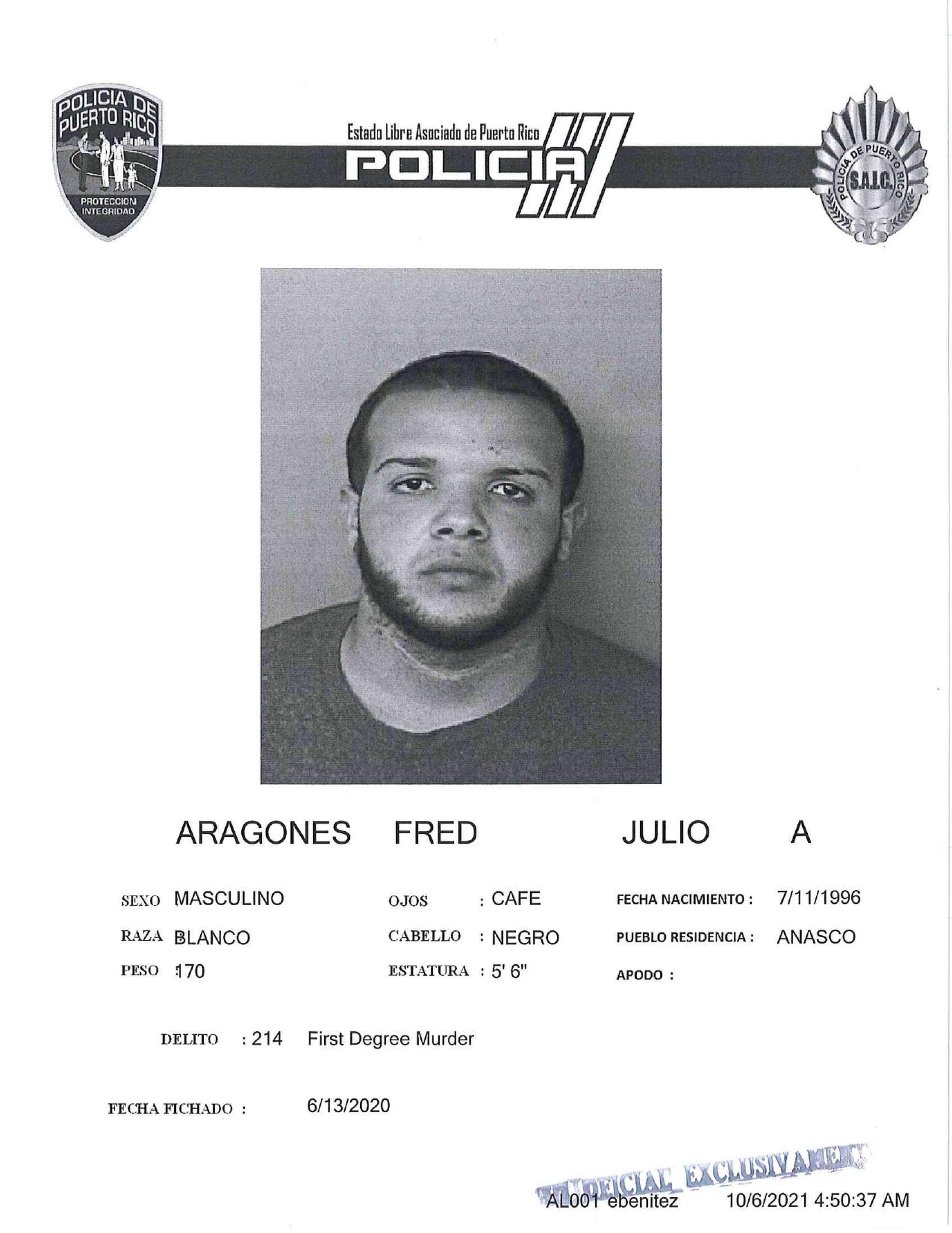 Julio Alejandro Aragonés Fred poseía expediente criminal por asesinato en primer grado.