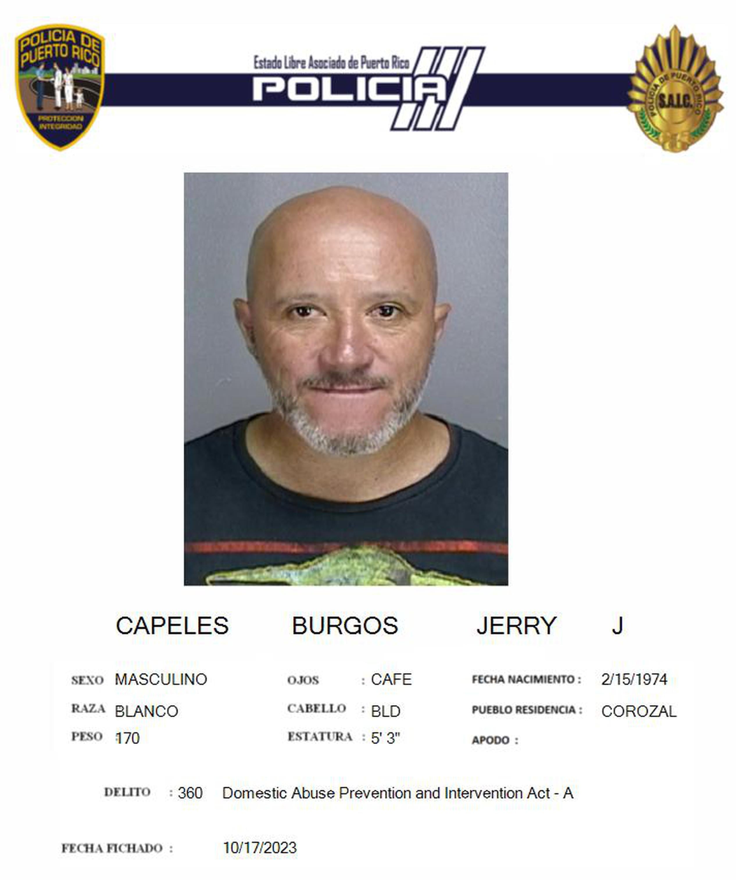Jerry J. Capeles Burgos fue encarcelado al no prestar la fianza de $100,000 que se le impuso por el incidente de violencia doméstica.