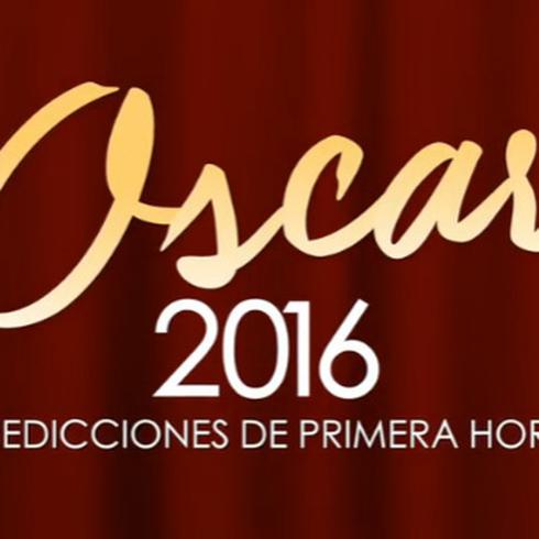 Premios Oscar: Predicciones de Primera Hora