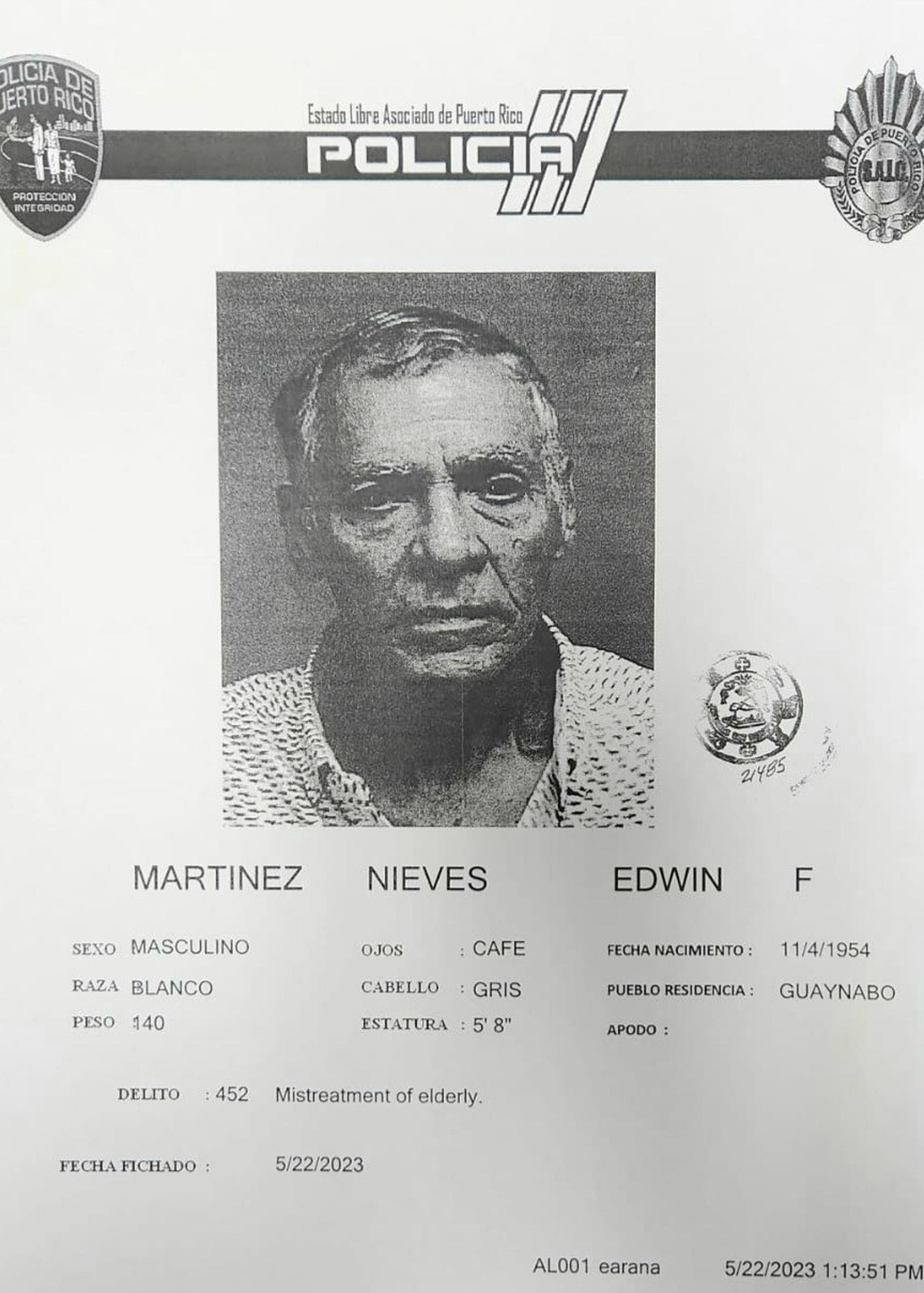 Edwin F. Martínez Nieves, de 69 años, fue acusado por cargos de maltrato a una persona de edad avanzada y el uso de un arma blanca.