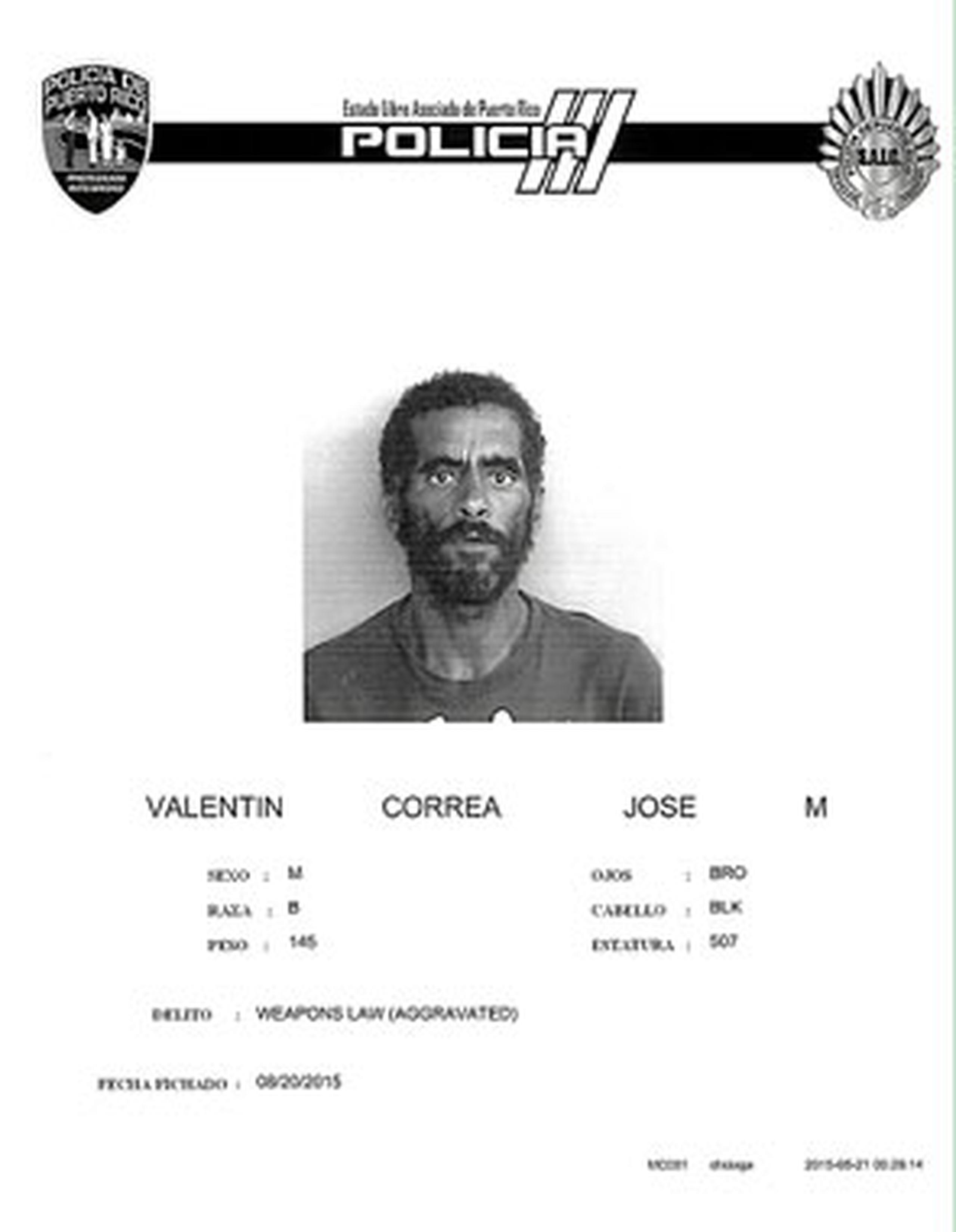 Contra José Valentín Correa pesaba una orden de arresto por escalamiento, violación a la Ley de Armas y amenaza, con una fianza de $150,000. (Suministrada)