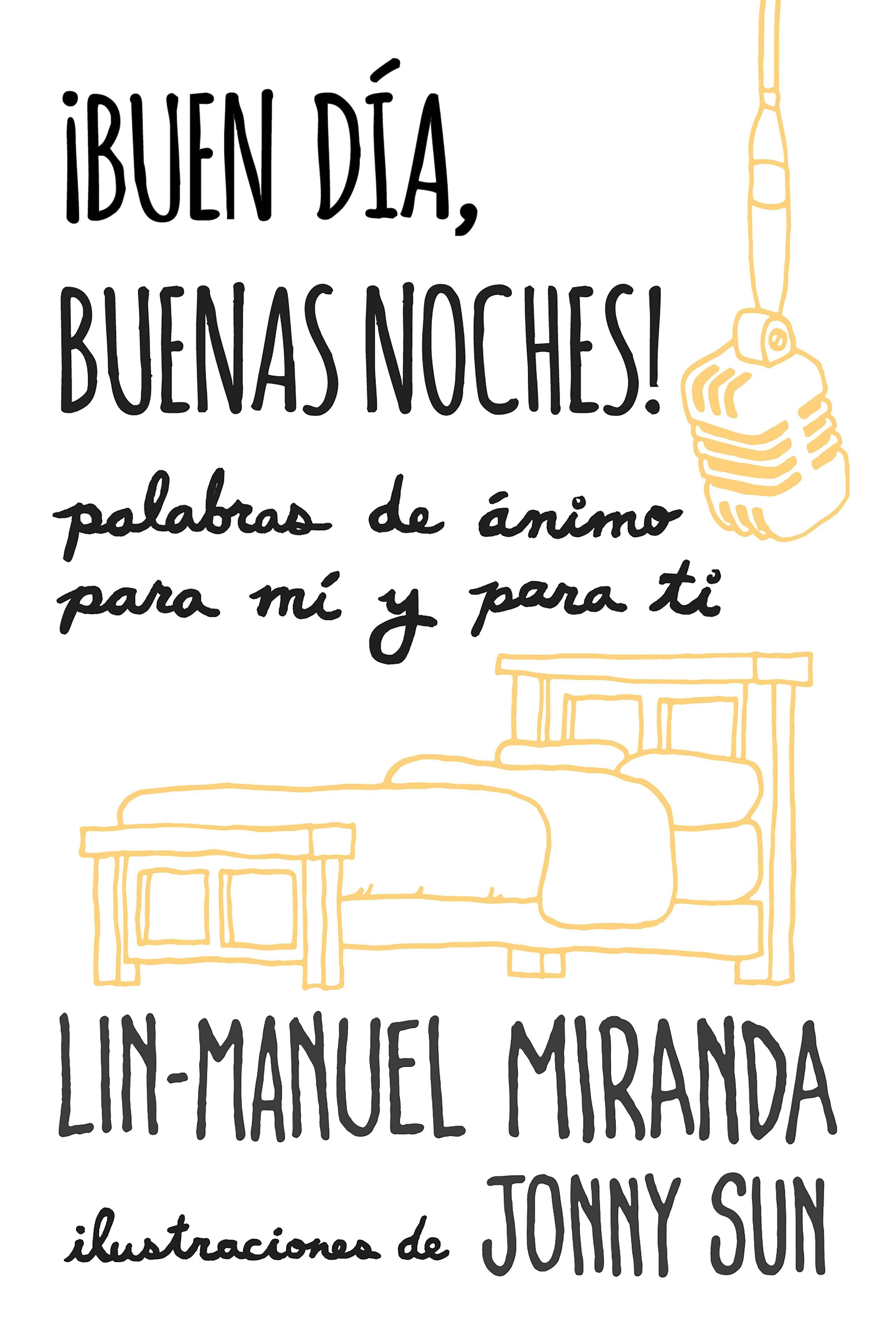 Libro de Lin-Manuel Miranda, "¡Buenos días, buenas noches!". (Suministrada)