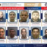 Revelan nueva lista de los 10 fugitivos de Los 10 Más Buscados en Bayamón 