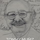 Lanzan nueva edición de la autobiografía de Tommy Muñiz, “Así he vivido”