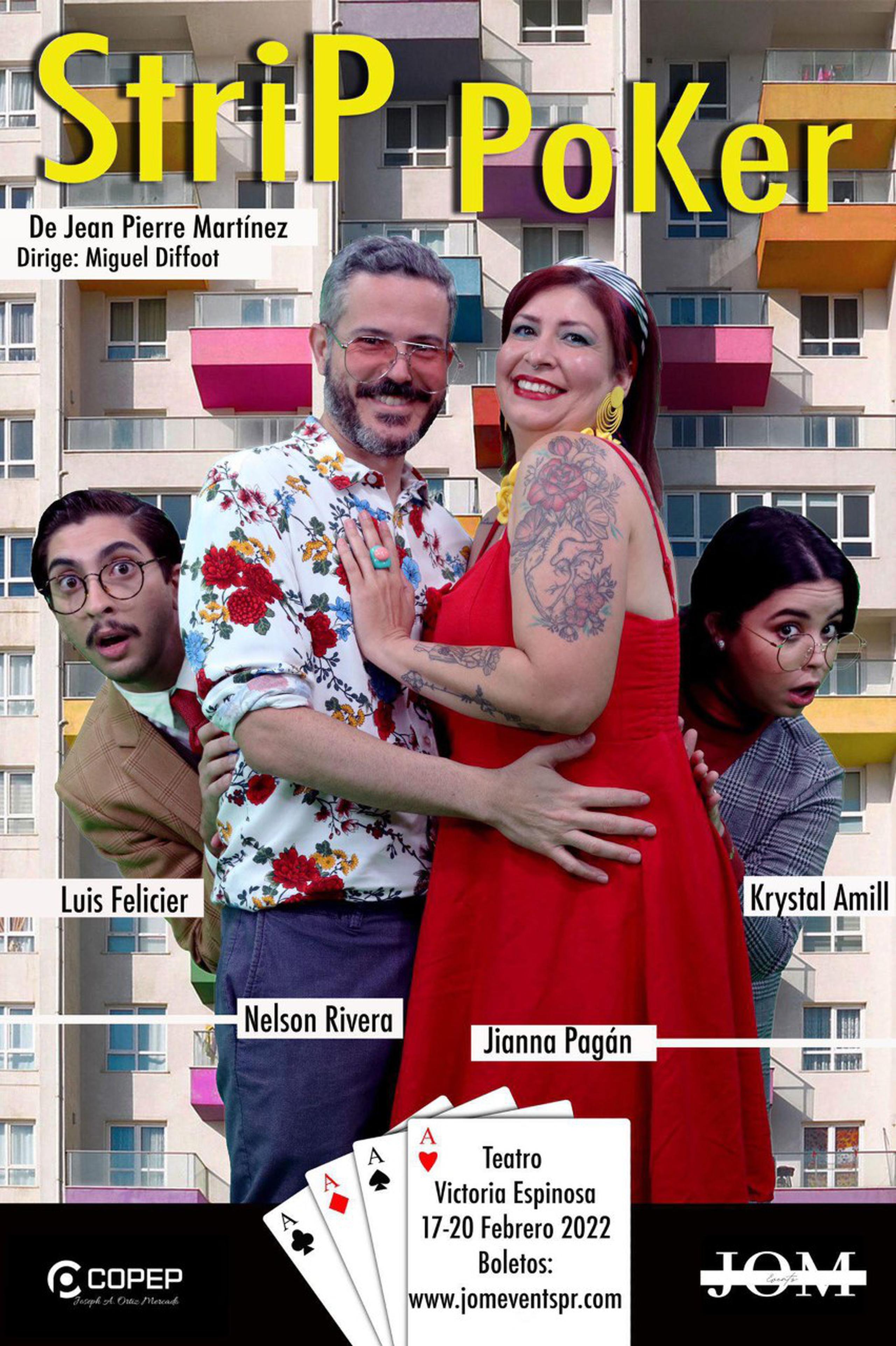 “Strip Poker” es protagonizada por Jianna Pagán, Nelson Rivera, Kristal Amill y Luis Felicier.