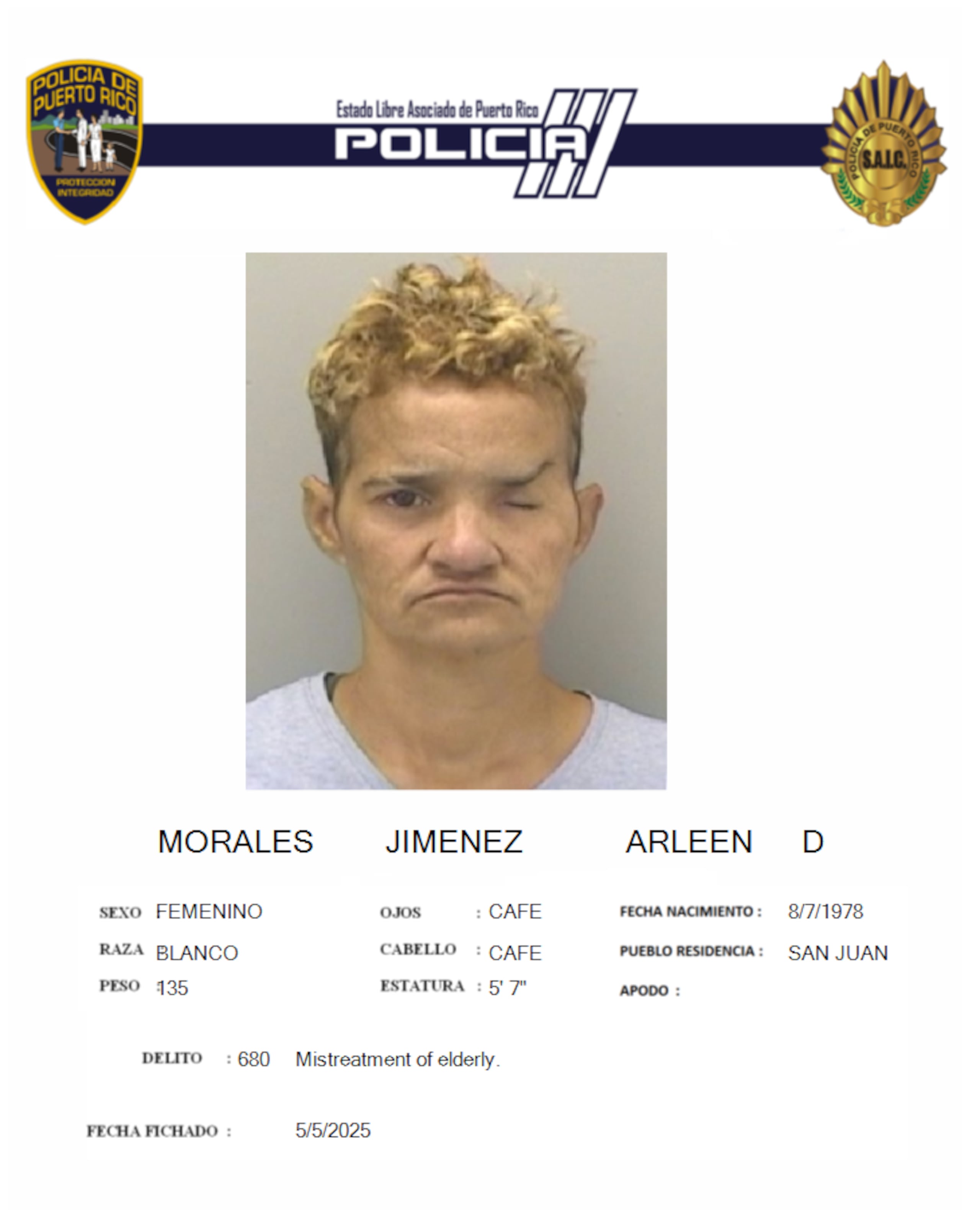 Arleen D. Morales Jiménez, fue acusada por maltrato y amenaza a su progenitora de 74 años.