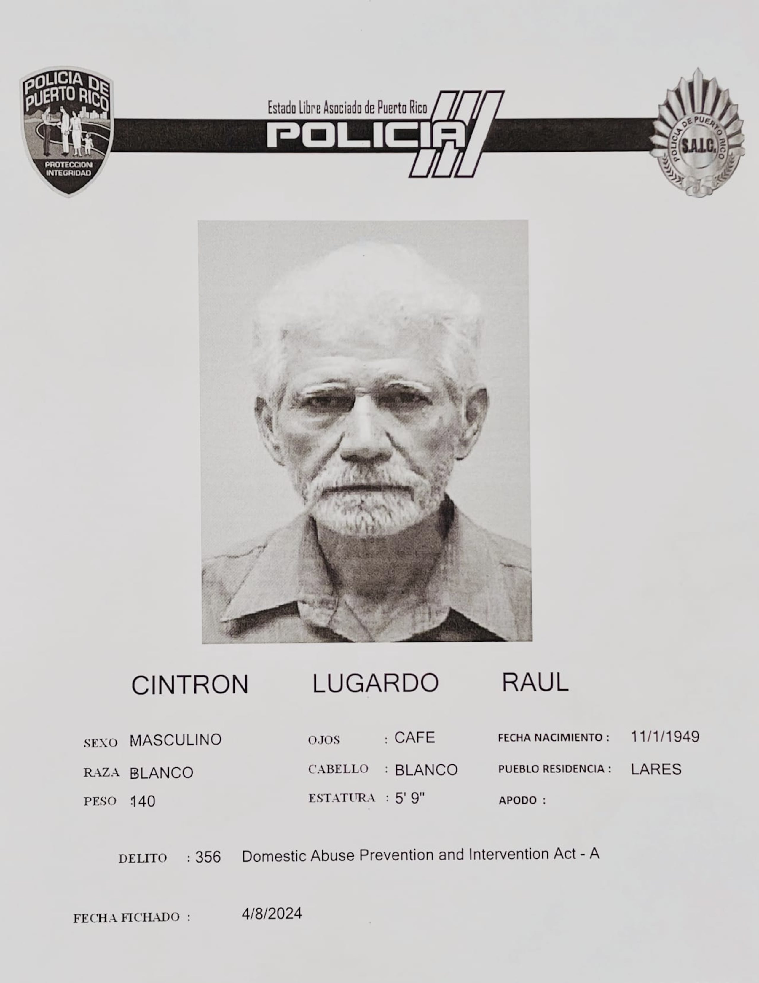 Raúl Cintró Lugardo, de 75 años, fue acusado de un cargo de maltrato conyugal.