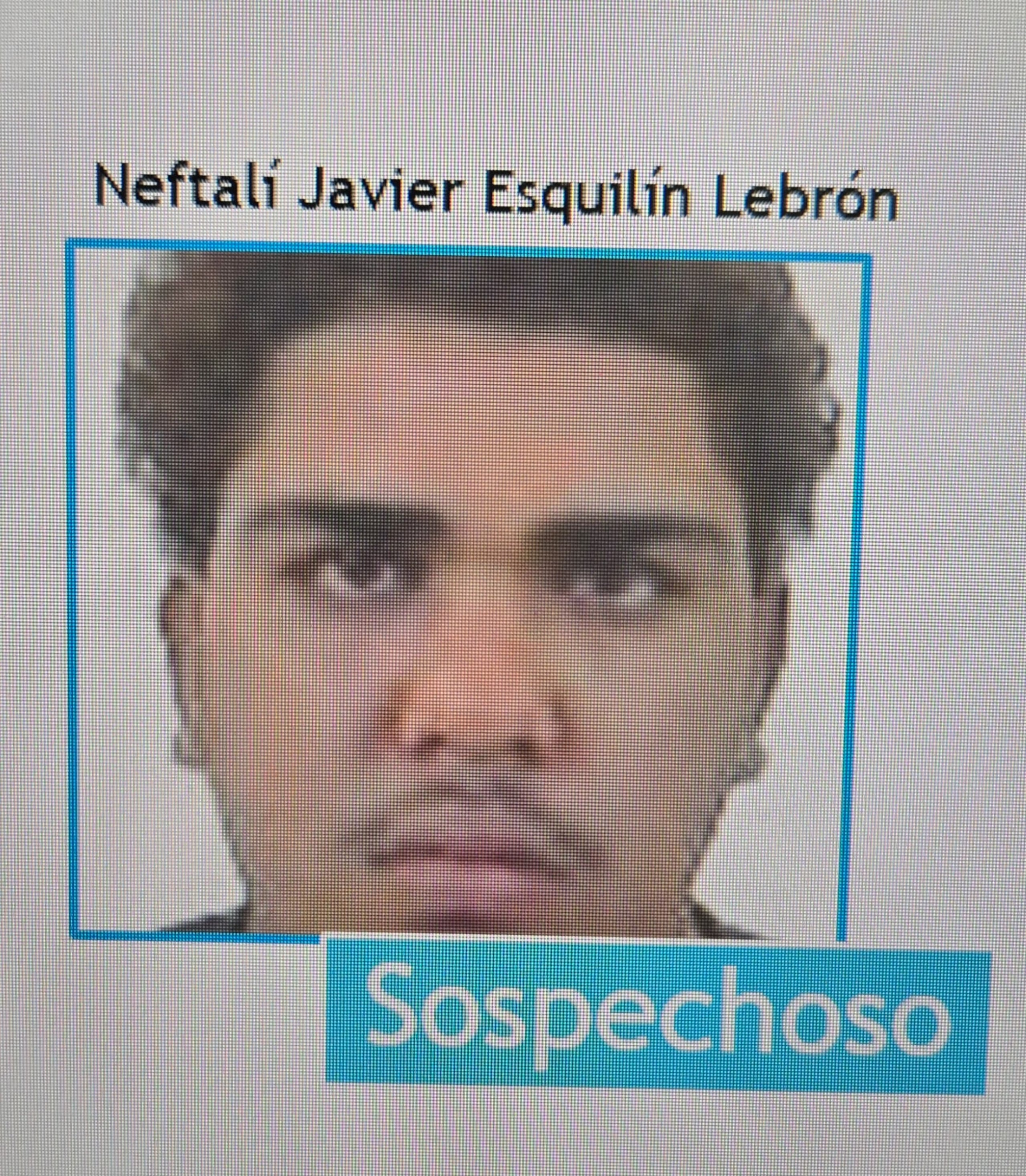 Contra Neftalí Javier Esquilín Lebrón, pesa una orden de arresto por un asesinato ocurrido en Las Piedras, el 21 de julio de 2024.