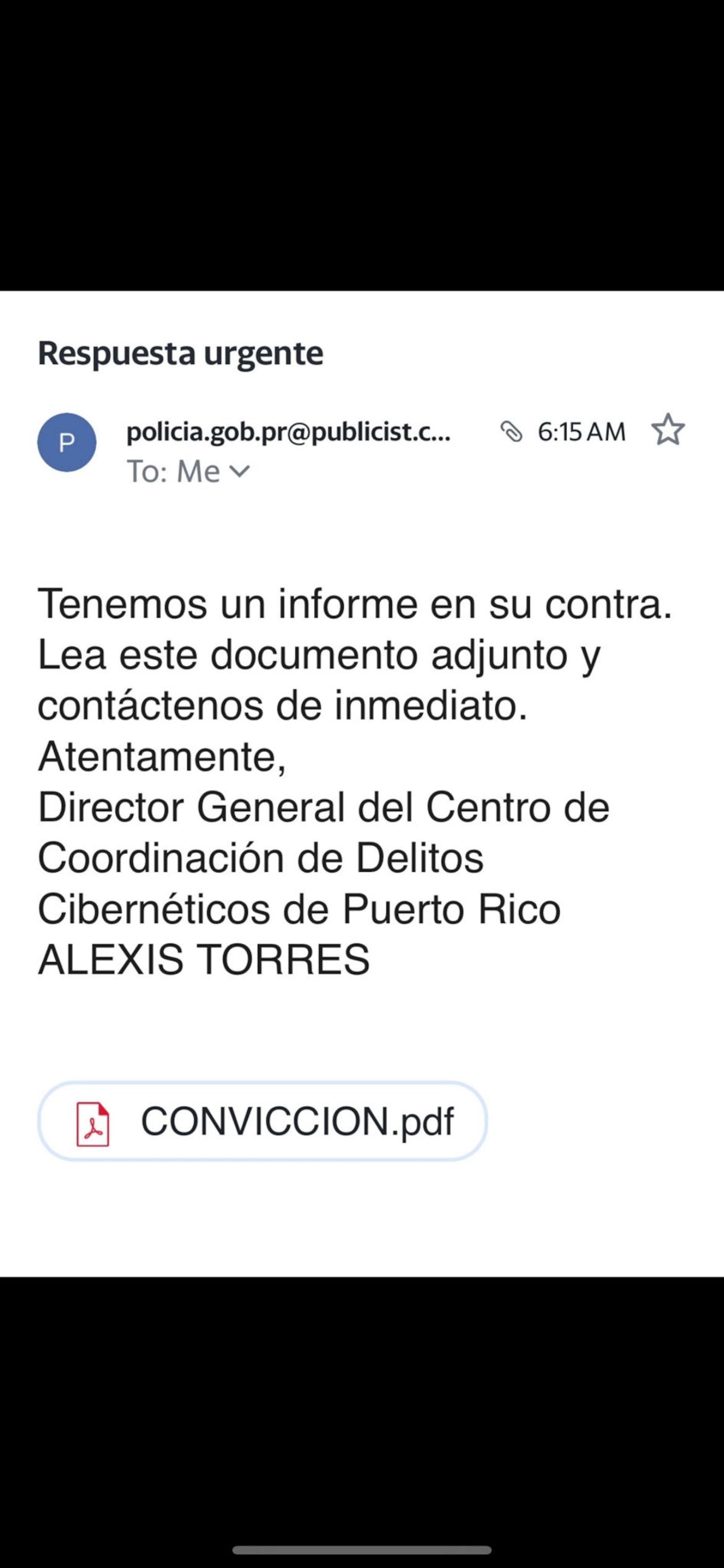 El Negociado de la Policía de Puerto Rico (NPPR) alertó sobre un esquema de fraudes con correos electrónicos sobre investigaciones falsas.