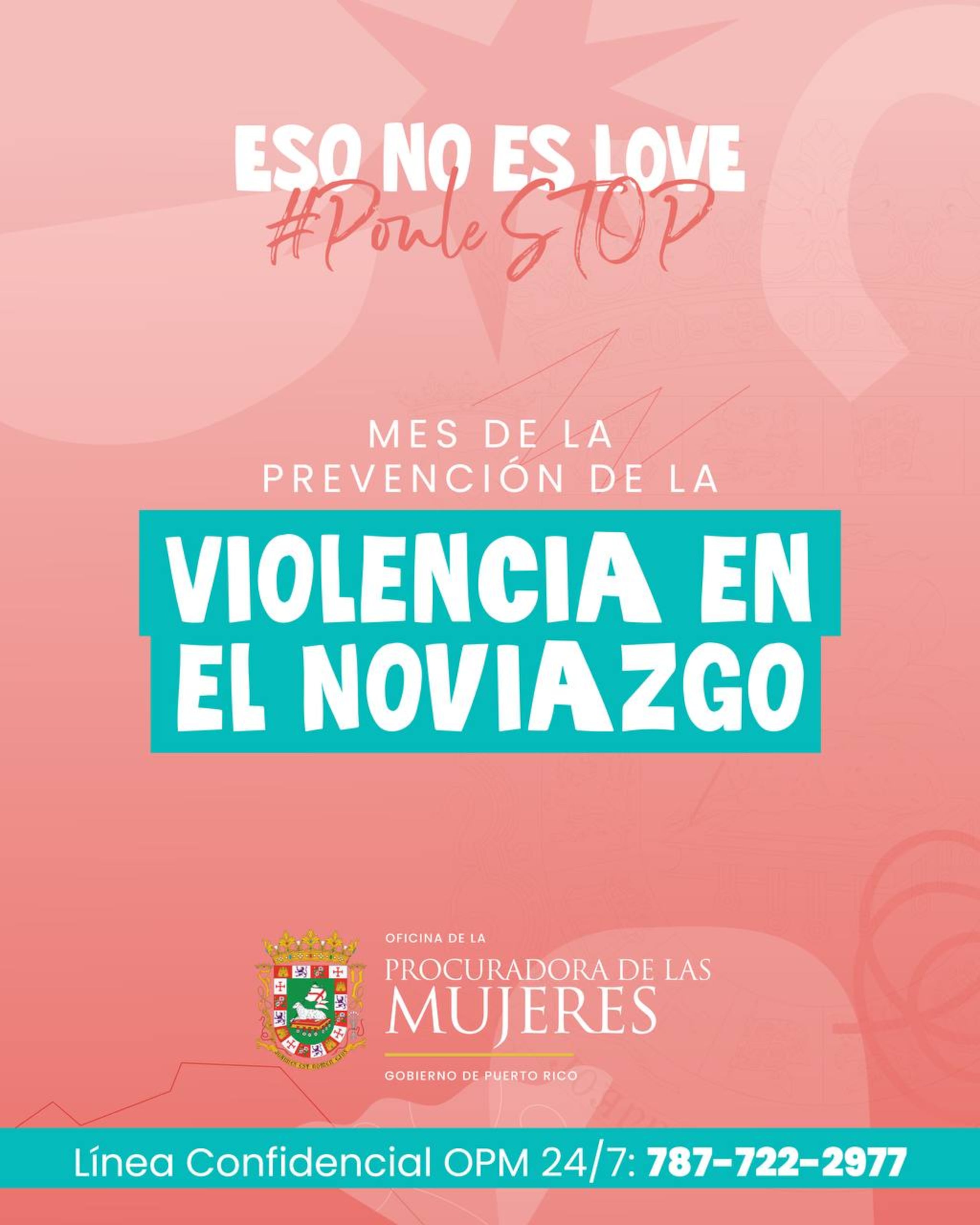 Bajo el lema “Eso no es LOVE #PonleSTOP”, la Oficina de la Procuradora de las Mujeres (OPM) busca educar en redes sociales para prevenir la violencia en el noviazgo.