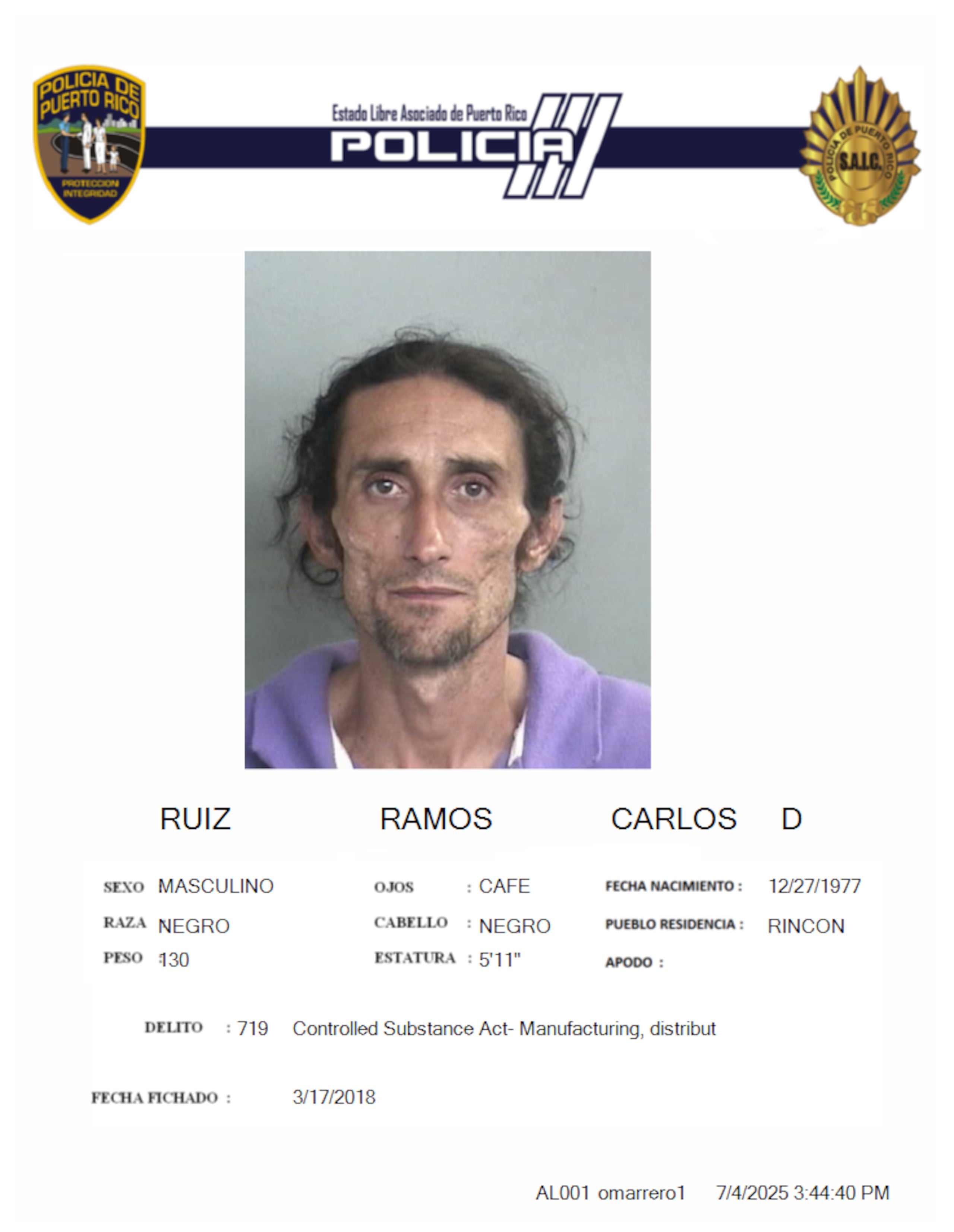 Contra el fugitivo Carlos D. Ruiz Ramos, se expidió una orden de arresto con una fianza de $100,000, por apropiación ilegal de un vehículo.