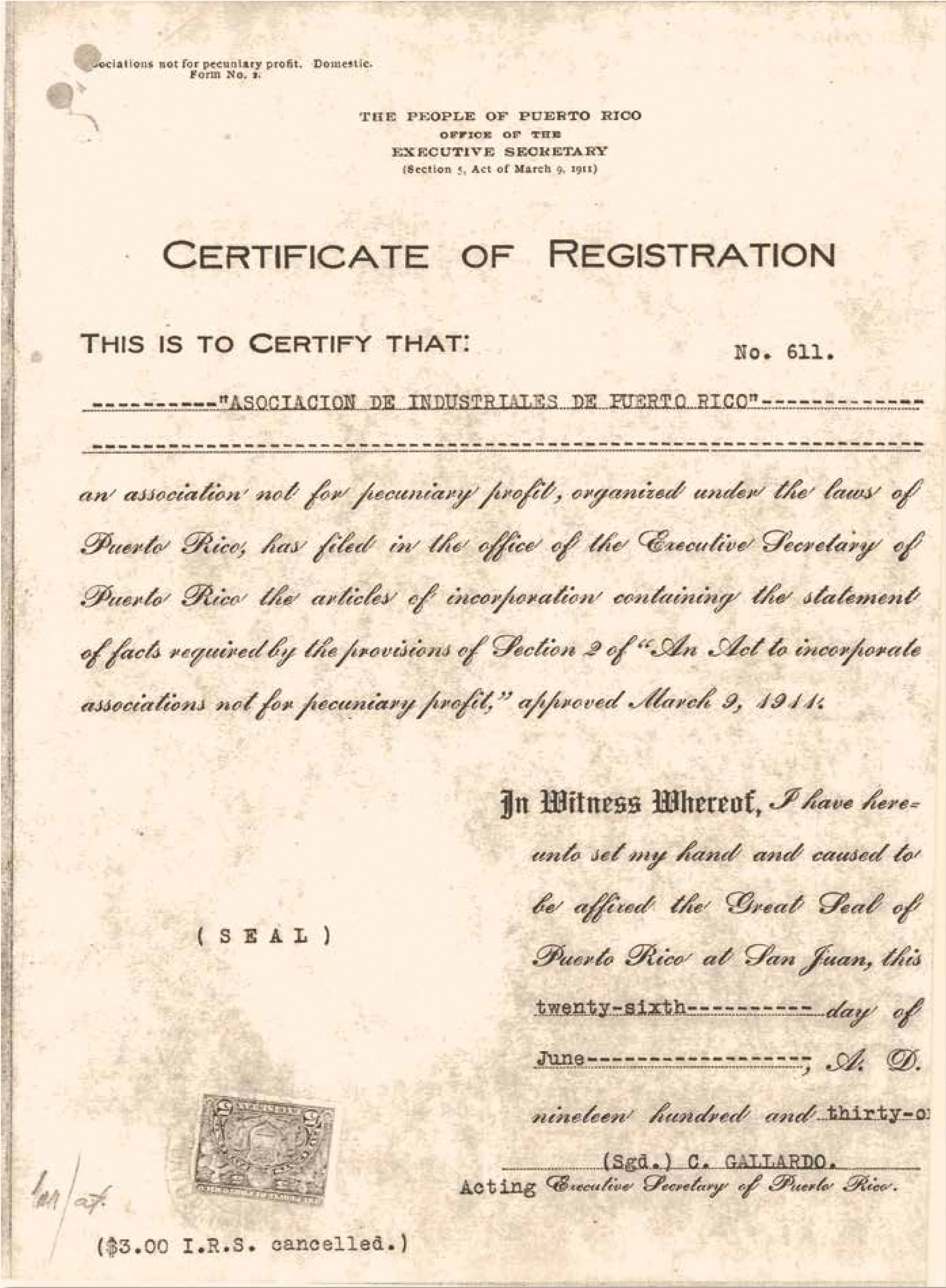En 1931 la Asociación de Industriales de Puerto Rico, se registró en la Oficina del Secretario Ejecutivo.