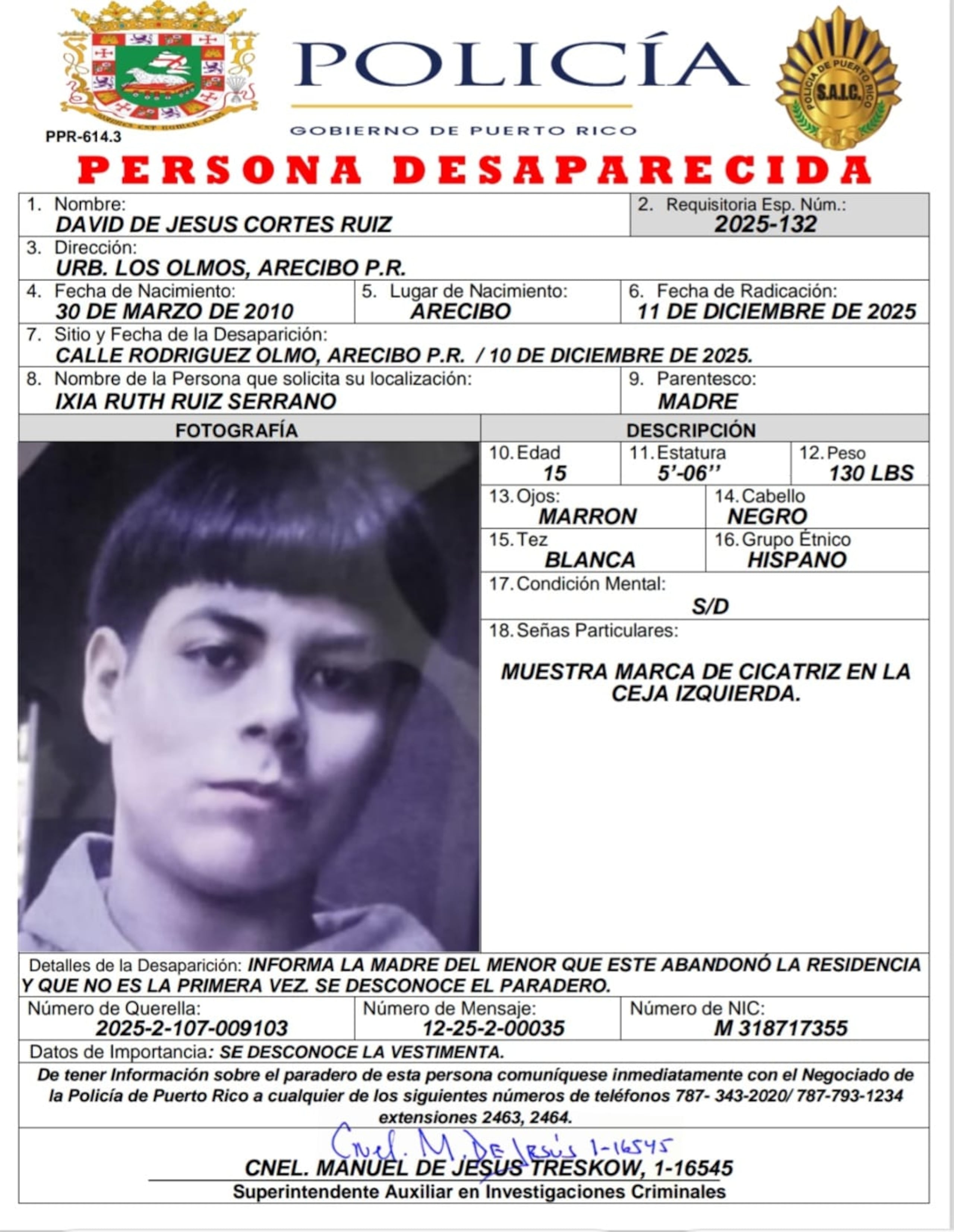 David Jesús Cortes Ruiz, de 15 años, fue visto por última vez en la urbanización Los Olmos, en Arecibo.