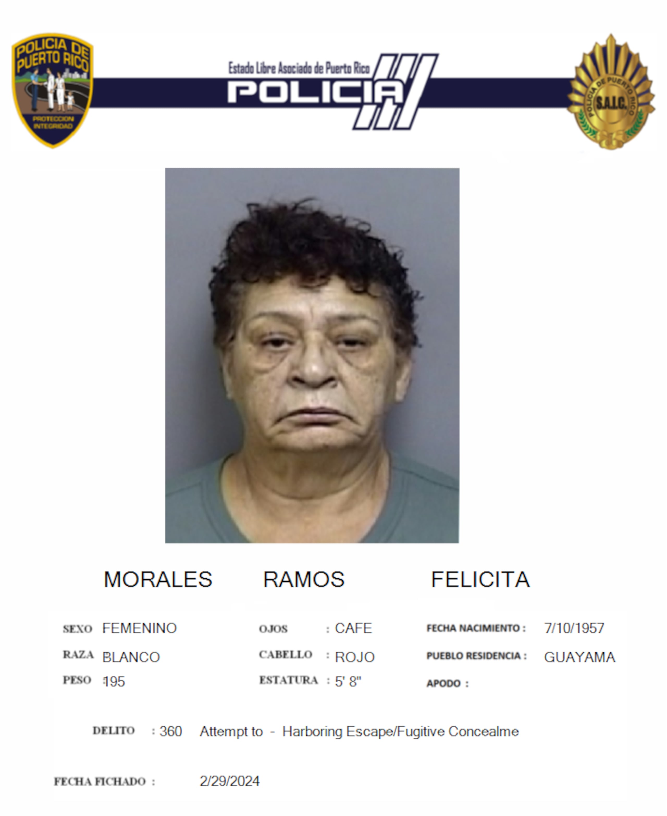 Felicita Morales Ramos fue encarcelada al no prestar la fianza de una orden de arresto por el delito de encubrimiento.