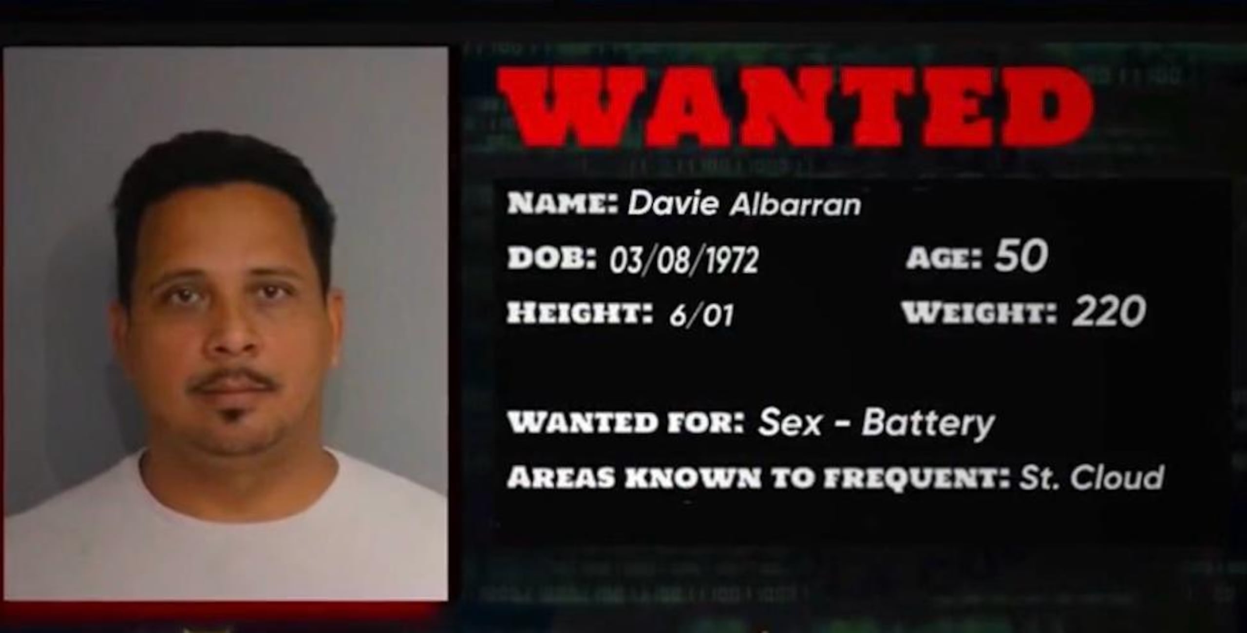 Los familiares de Davie Albarrán han recibido confidencias de que el hombre, buscado por abuso sexual de menores en Florida, podría haber viajado a la Isla y estar ocultándose en San Lorenzo.