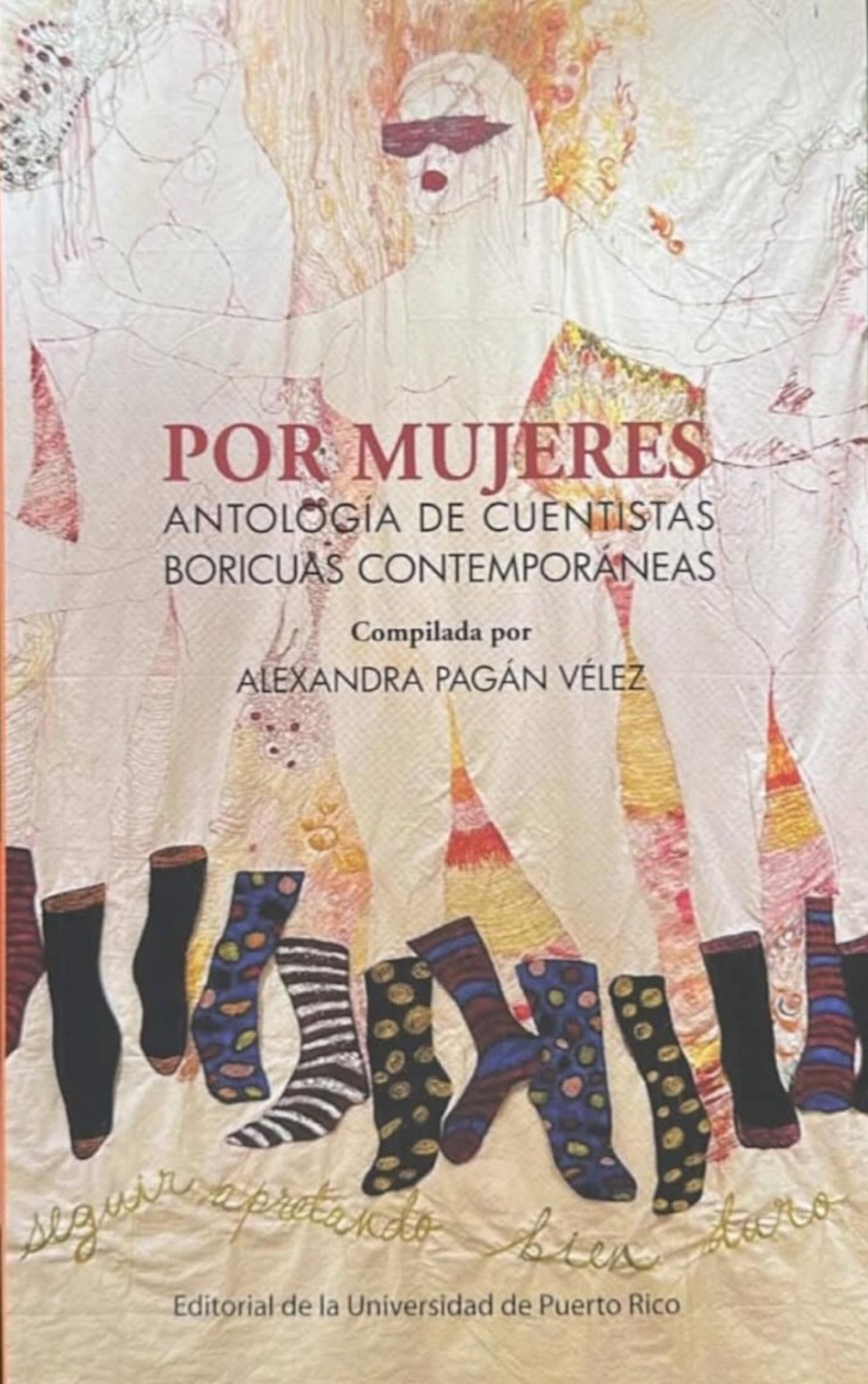 “Por mujeres: antología de cuentistas boricuas contemporáneas”