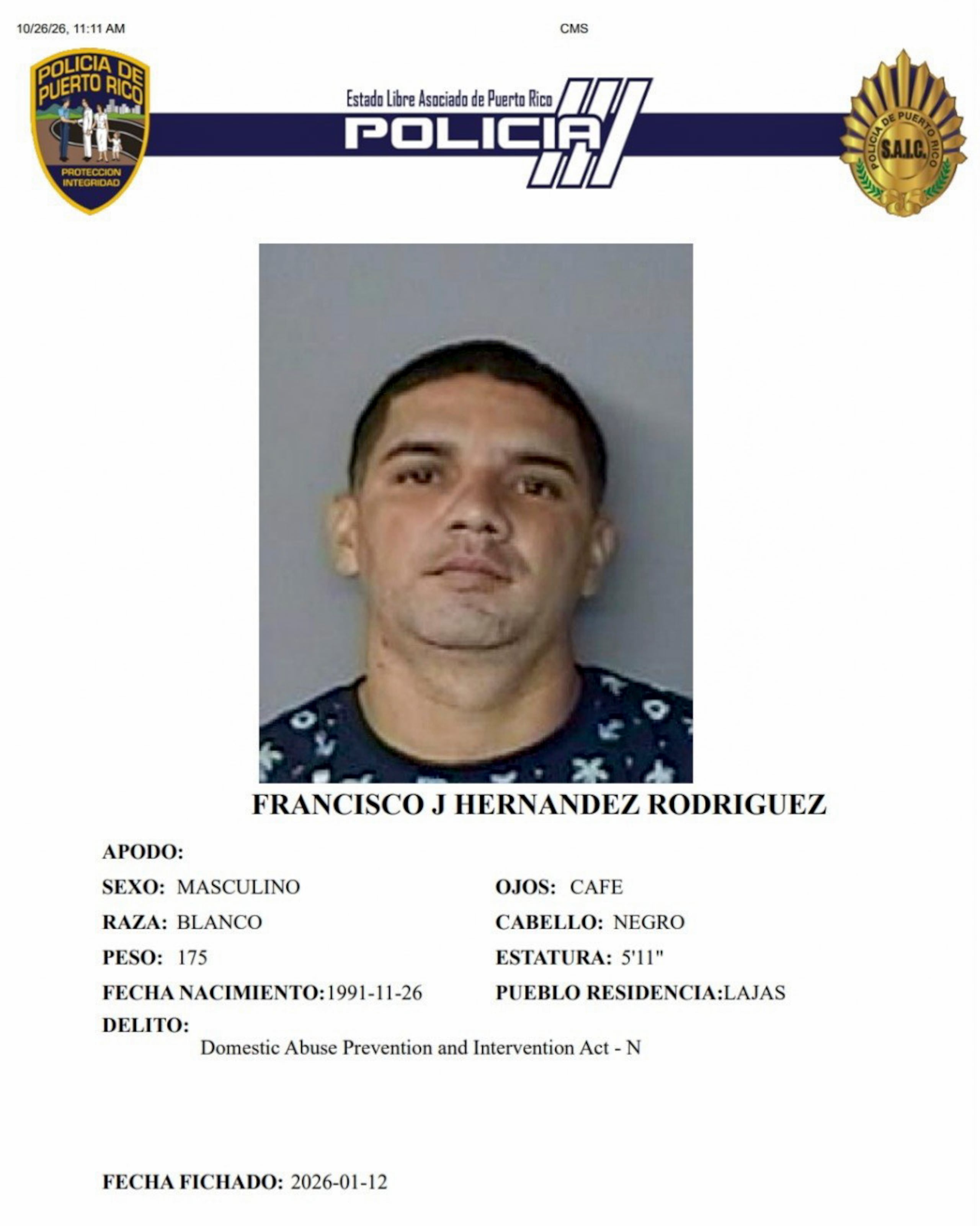 Contra Francisco J. Hernández Rodríguez, pesaba una orden de arresto por delitos de tentativa de asesinato y violación a la Ley de Armas por presuntamente herir de bala a su expareja en San Germán.