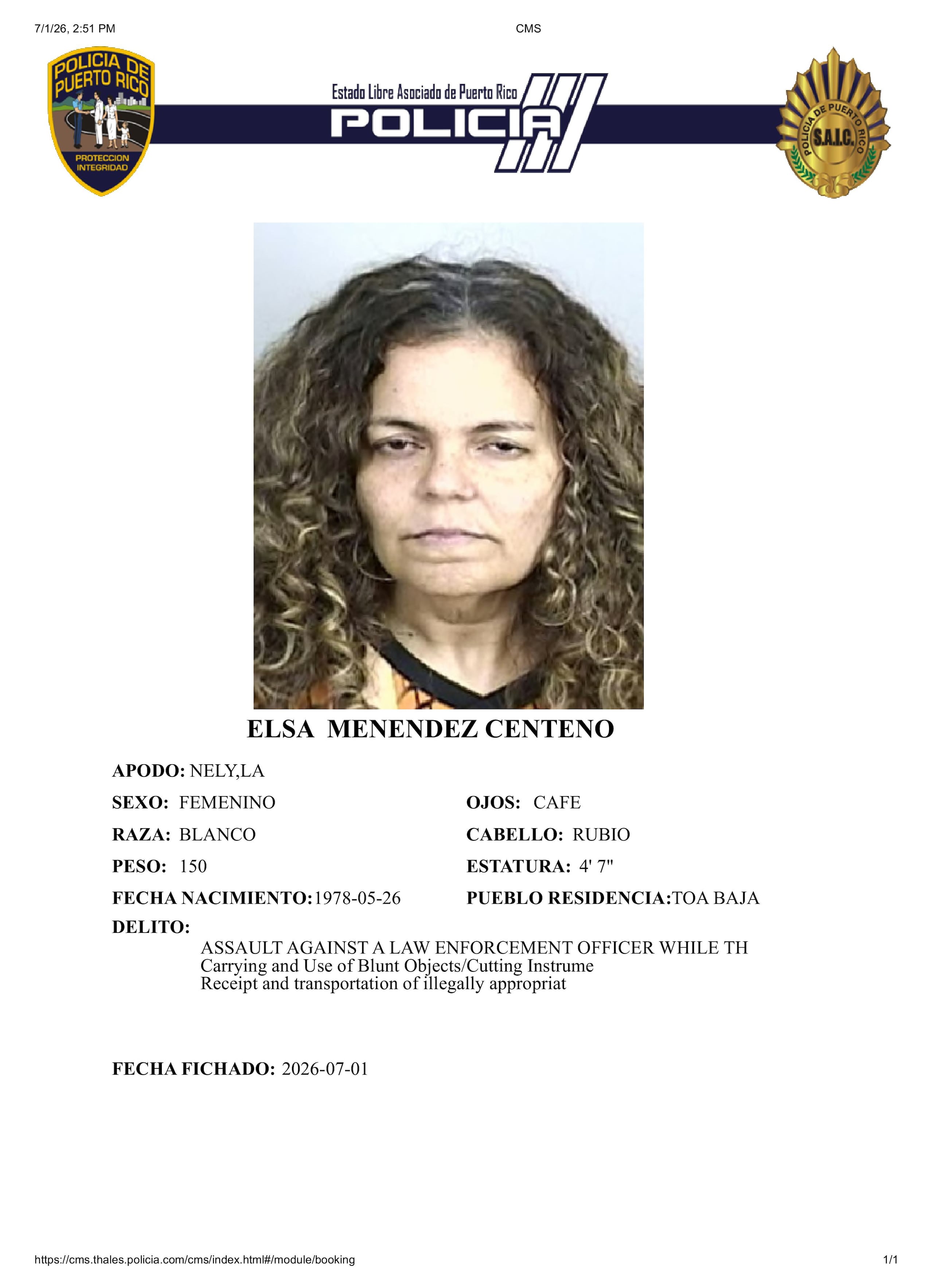 La Fiscalía de Bayamón radicó cargos por agresión grave, amenaza y portación de un arma blanca contra la mujer, identificada como Elsa Menéndez Centeno, alias “Nely”, de 48 años y residente en la calle Paseo Arpa de la mencionada urbanización.