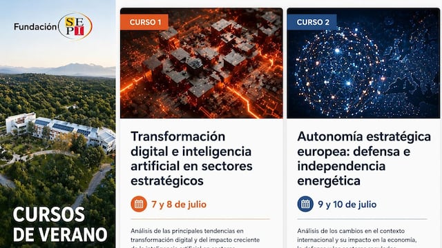 Fundación SEPI celebrará en julio dos cursos sobre IA, digitalización y autonomía europea