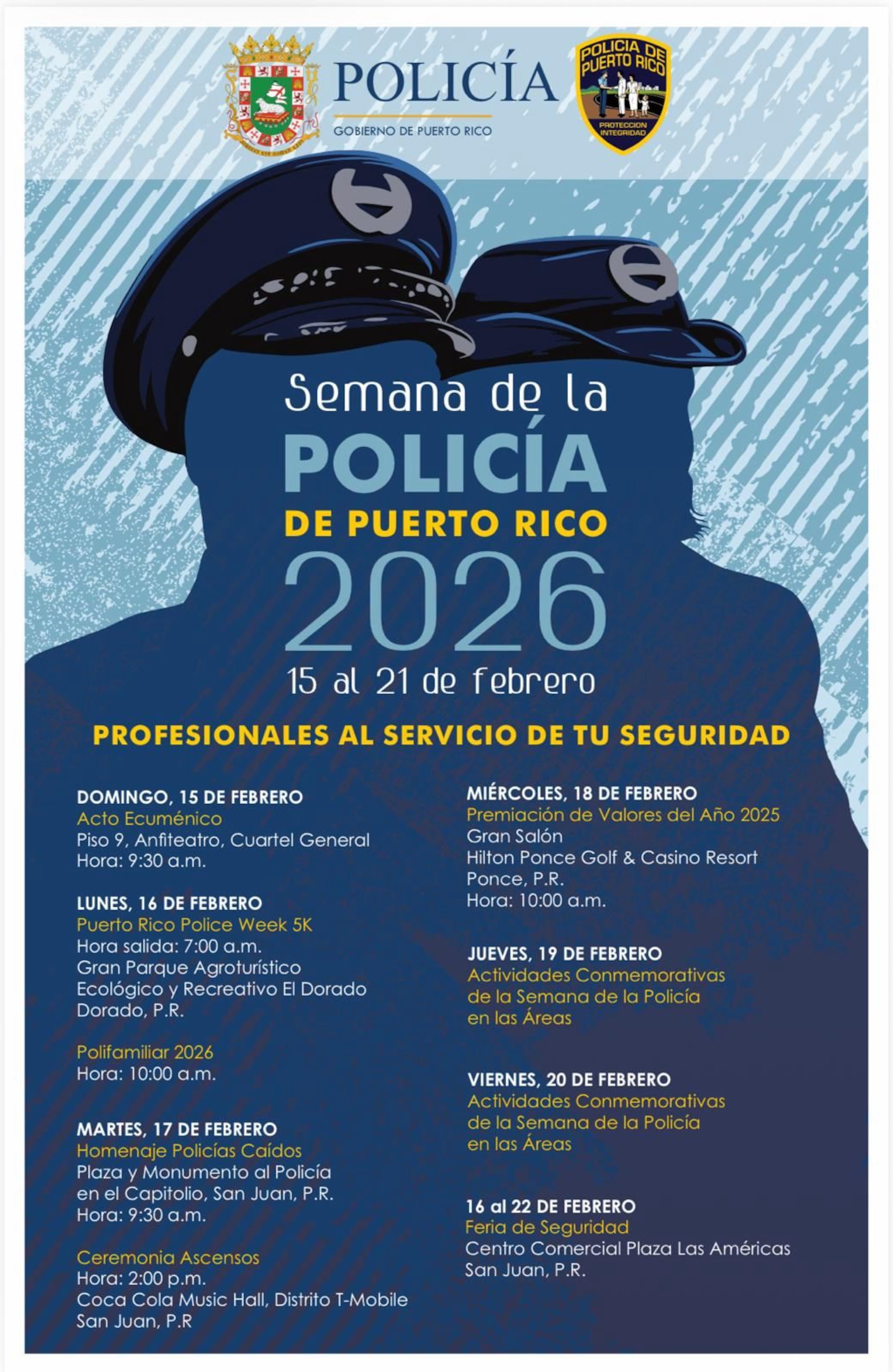 Del 15 al 21 de febrero se llevará a cabo la Semana de la Policía y la tradicional Feria de Seguridad en Plaza las Américas, en reconocimiento a la labor de la Uniformada.