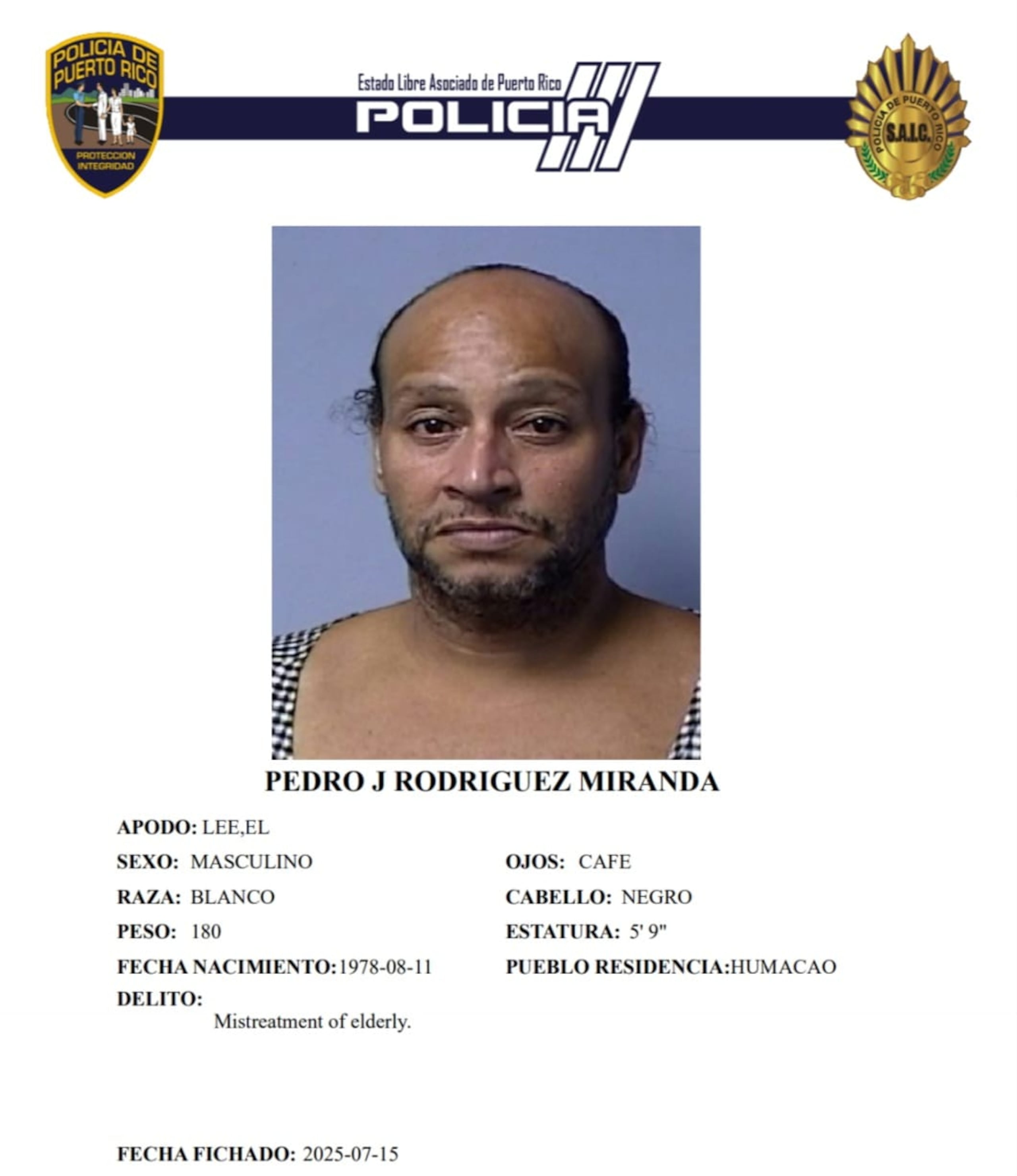 Pedro J. Rodríguez Miranda, fue acusado por maltrato a una persona envejeciente.