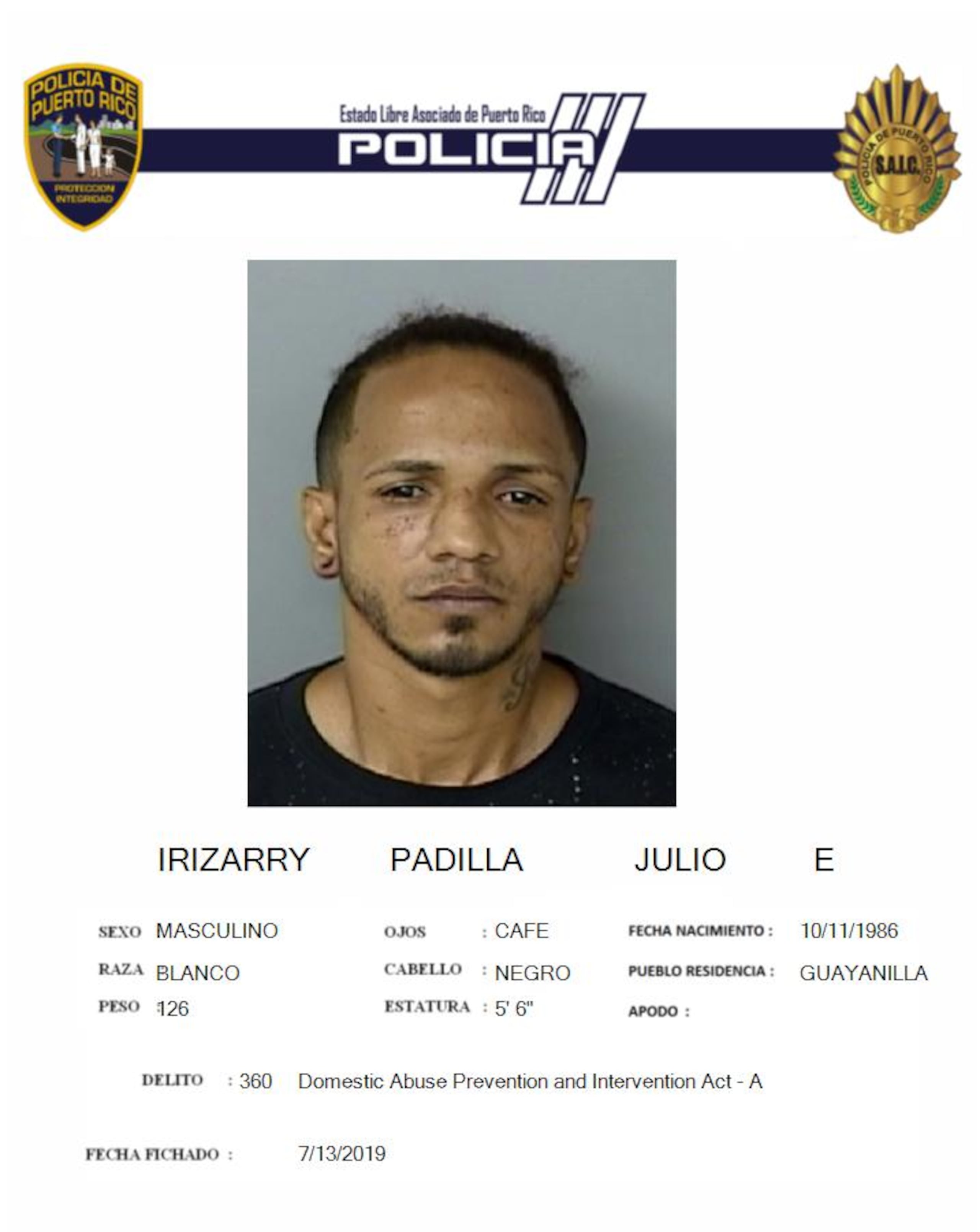 Julio E. Irizarry Padilla, figura como sospechoso de cometer un asesinato en Guayanilla.