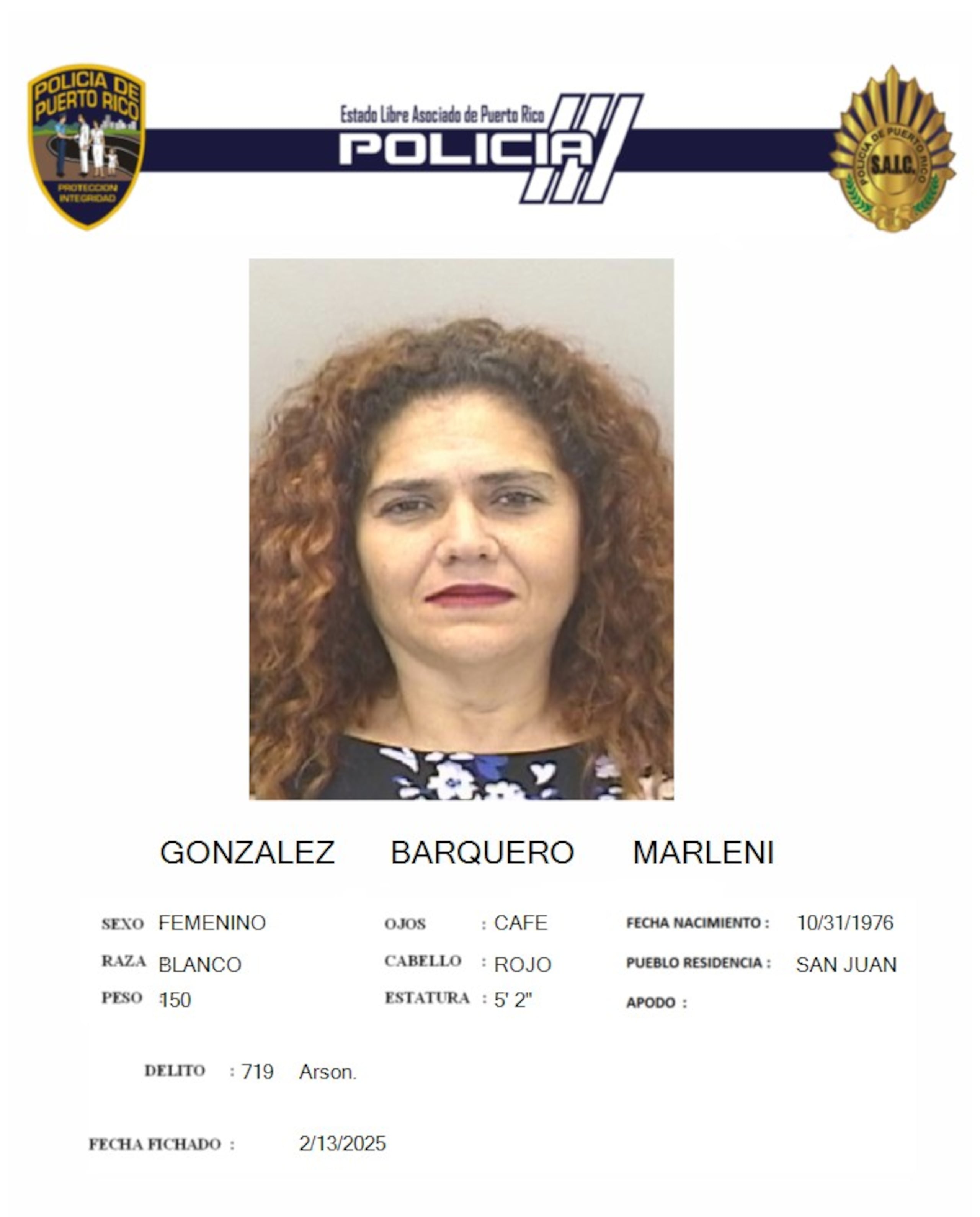 Marleni González Barquero, fue encarcelada tras ser acusada por incendio malicioso y daños agravados.