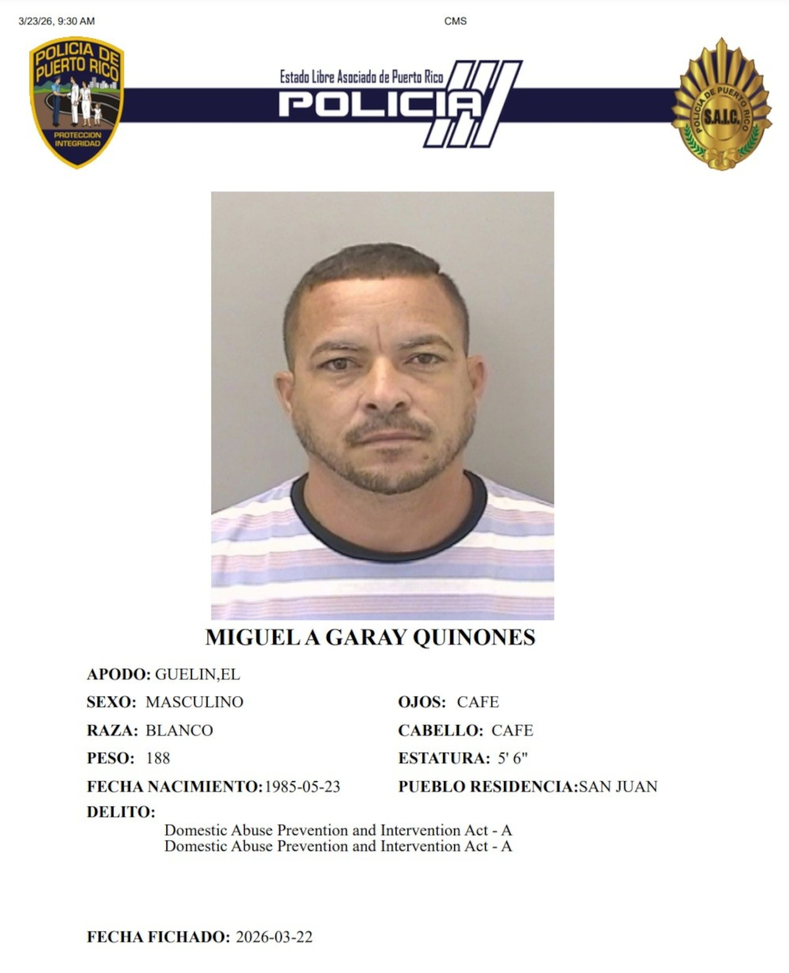 A Miguel A. Garay Quiñones, se le radicó un cargo de maltrato por violencia doméstica.