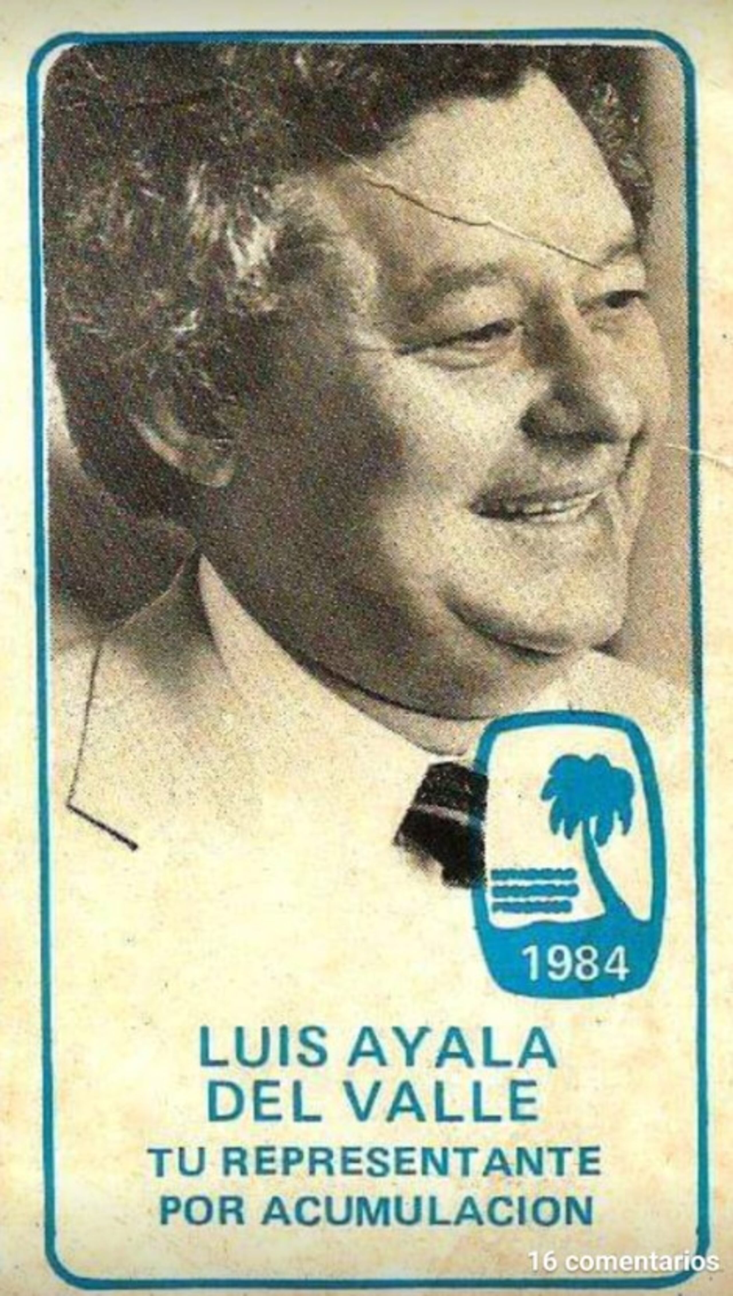 Propaganda de campaña de Luis Ayala Del Valle.