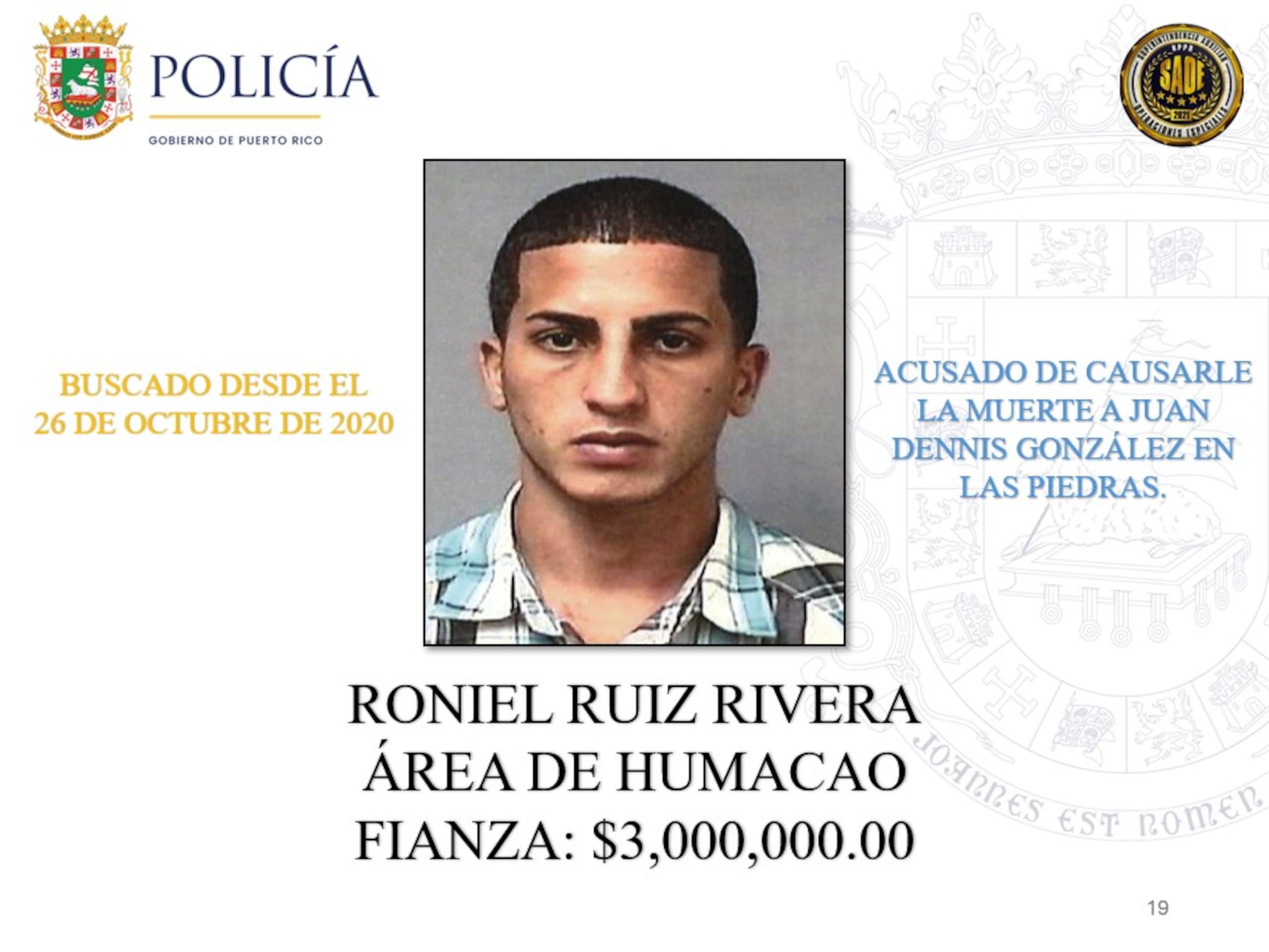 Roniel Ruiz Rivera | La Policía de Puerto Rico exhorta a la ciudadanía a colaborar con las autoridades para lograr la captura de 25 individuos que permanecen prófugos de la justicia y contra quienes pesan órdenes de arresto por delitos de asesinato ocurridos en distintos municipios de la Isla.
Estos individuos son considerados de alta peligrosidad y son buscados por hechos que han cobrado la vida de múltiples víctimas. Algunos de ellos han evadido la justicia durante años, mientras que otros enfrentan acusaciones recientes por asesinatos cometidos durante el presente año.