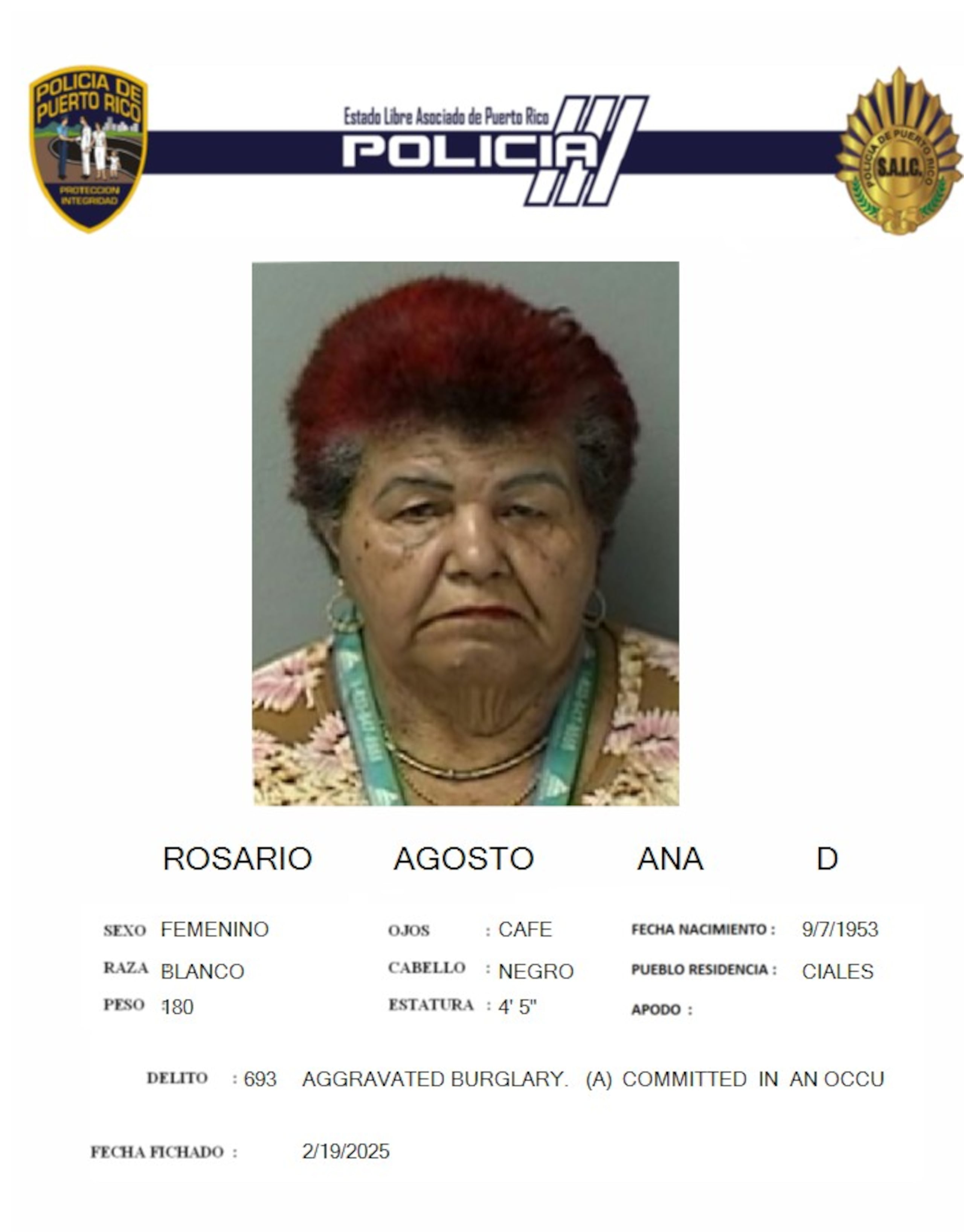 Ana D. Rosario Agosto, enfrenta cargos por apropiación ilegal, escalamiento y negligencia en el cuido de una persona de edad avanzada o incapacitada.